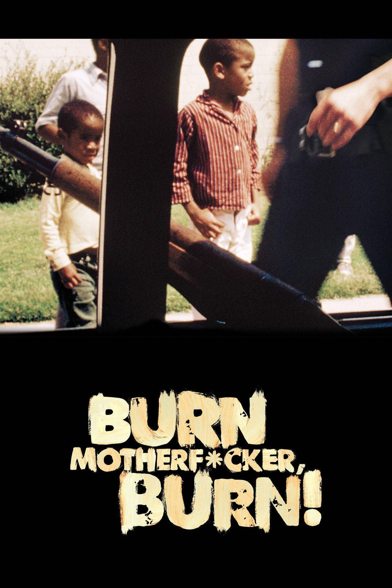 Pôster de Burn Motherfucker, Burn!