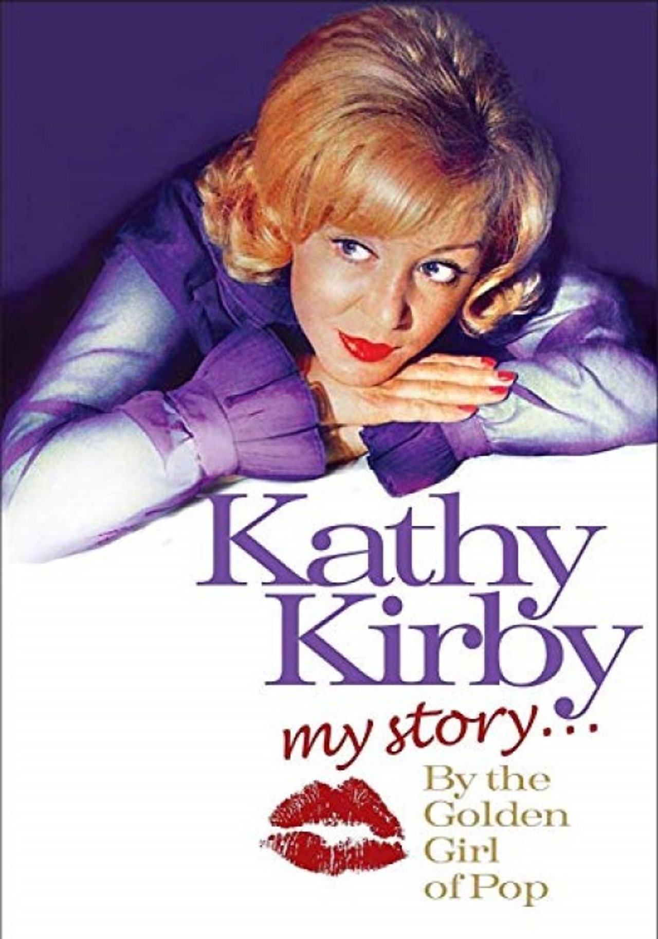 Pôster de Kathy Kirby: My Story By The Golden Girl of Pop