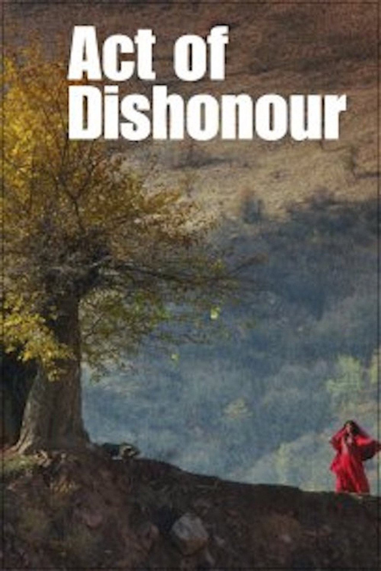 Pôster de Act of Dishonour