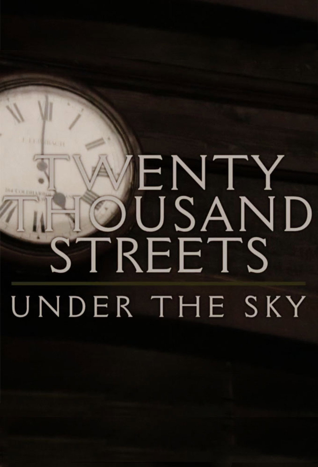 Pôster de Twenty Thousand Streets Under the Sky