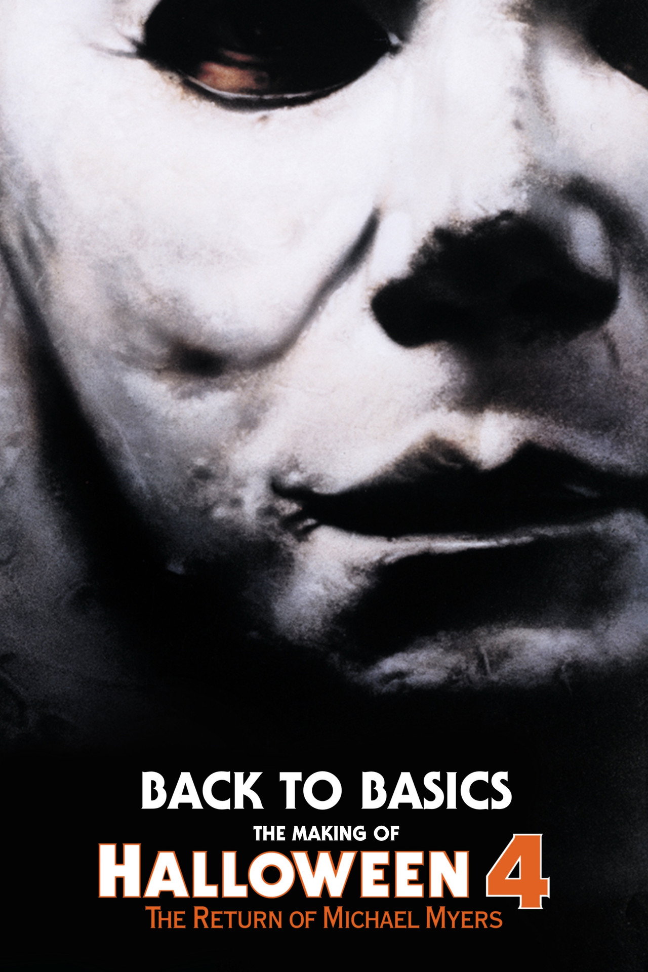 Pôster de Back to Basics: The Making of Halloween 4