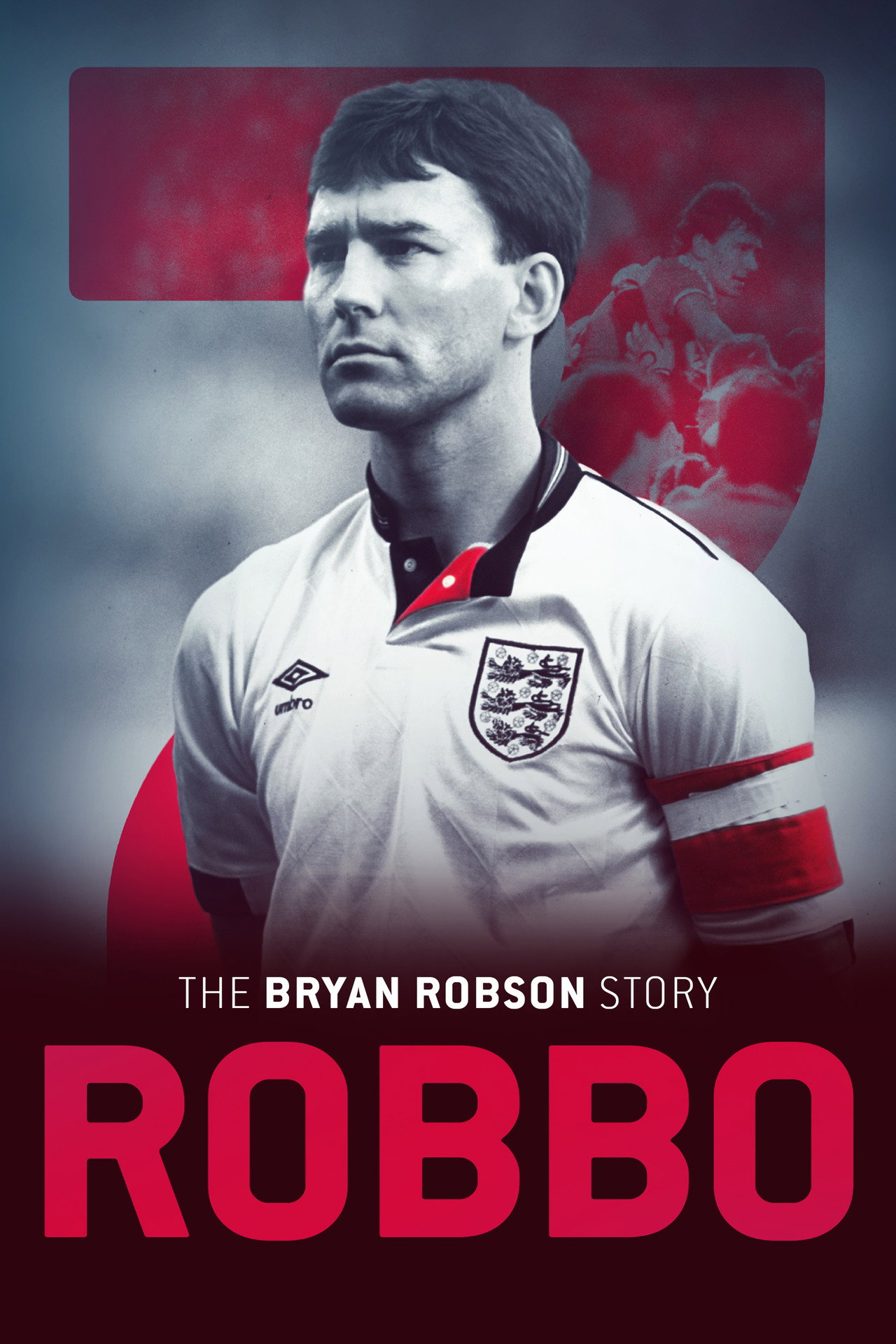 Pôster de Robbo: The Bryan Robson Story
