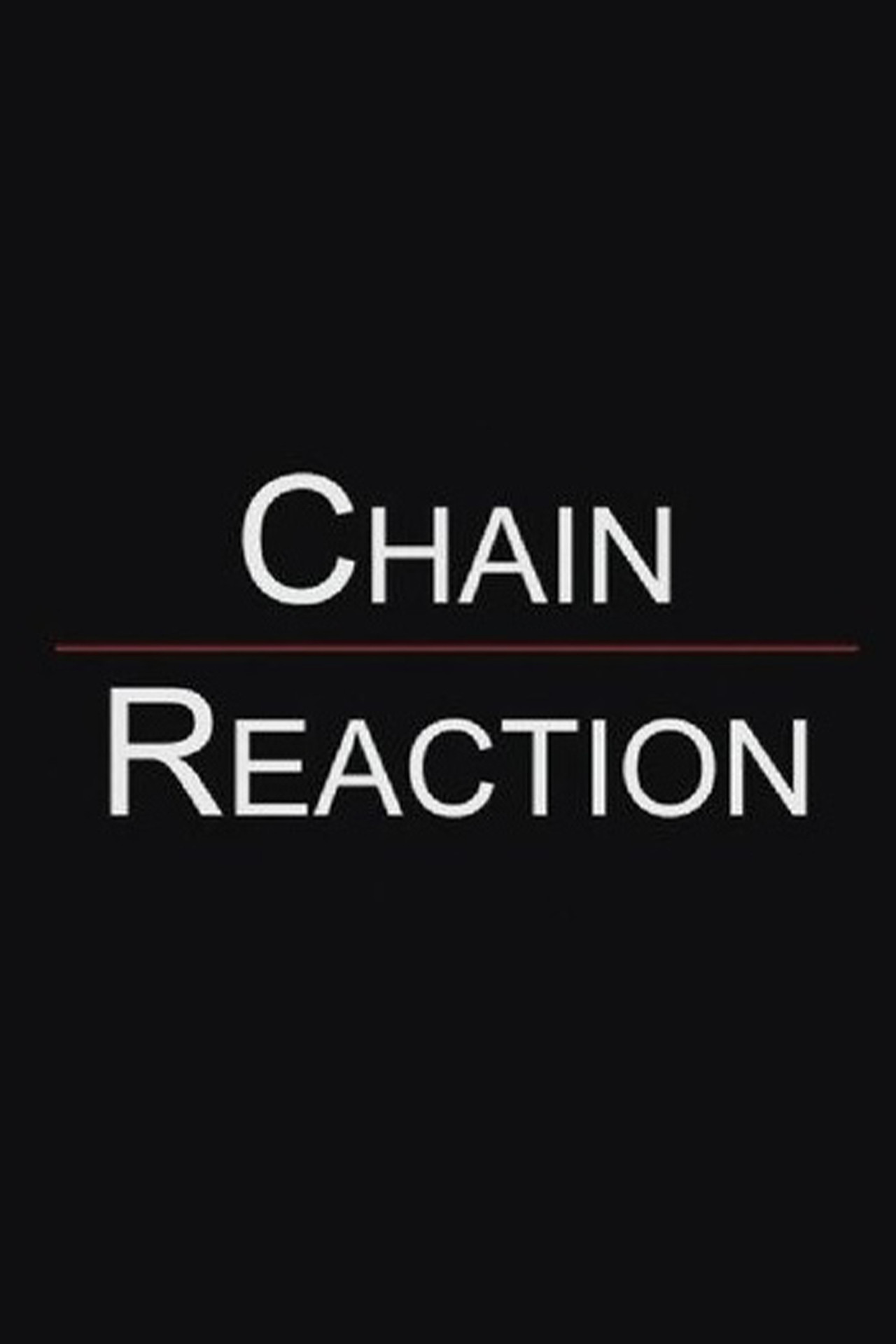 Pôster de Chain Reaction