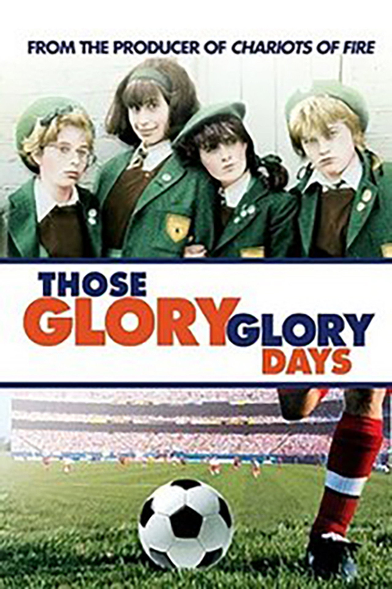 Pôster de Those Glory Glory Days