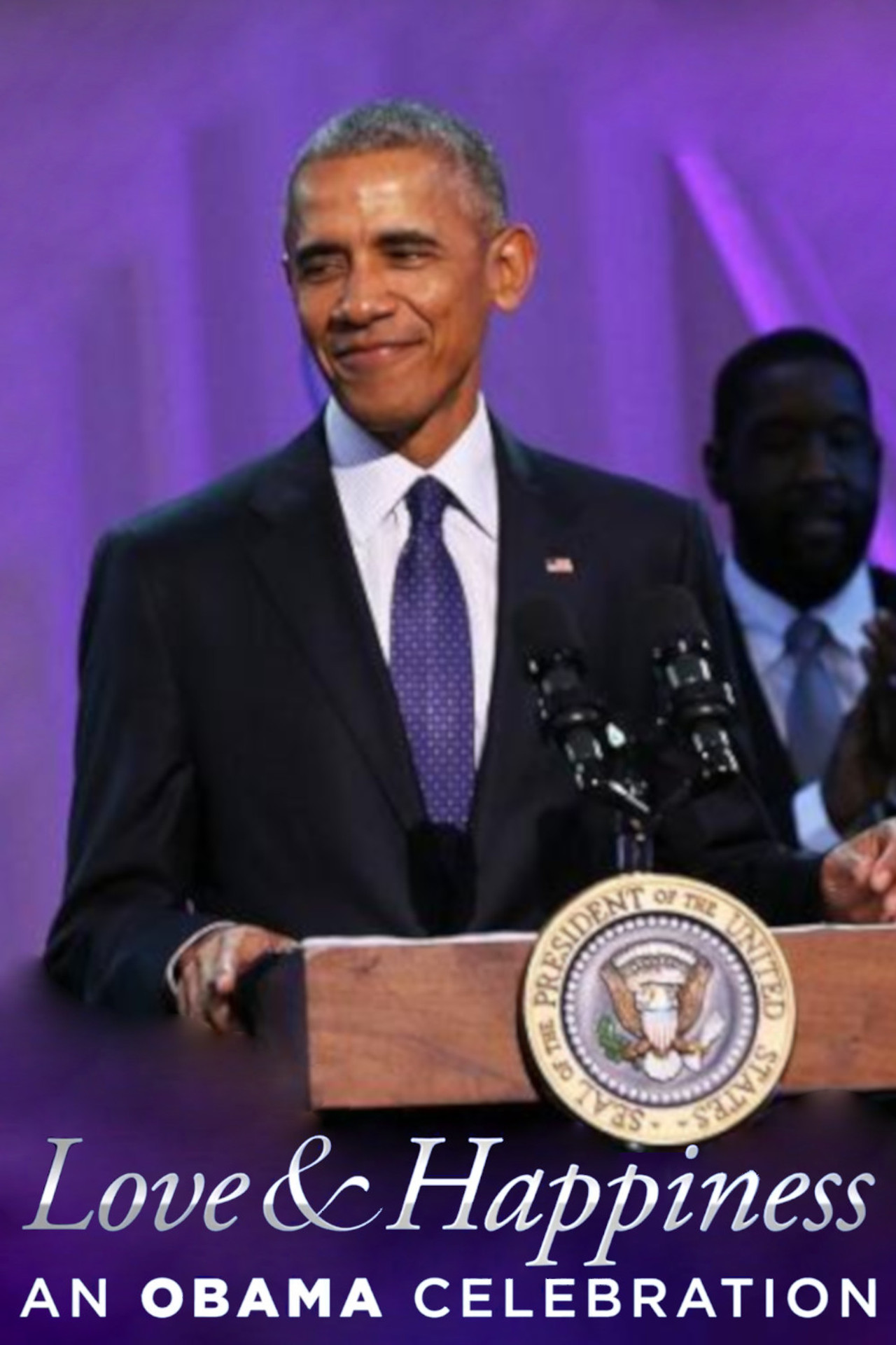 Pôster de BET Presents Love & Happiness: An Obama Celebration