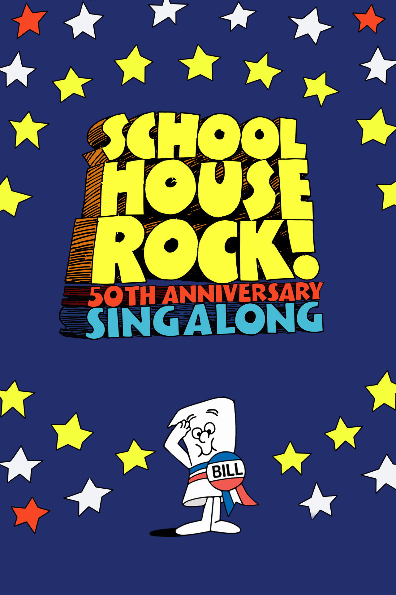 Pôster de Schoolhouse Rock! 50th Anniversary Singalong