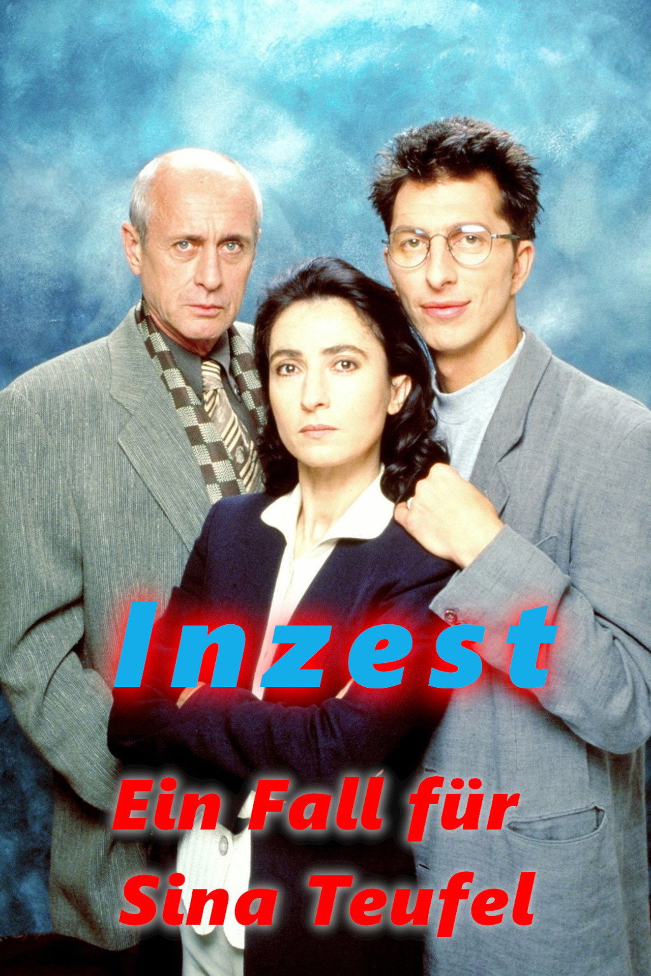 Pôster de Inzest - Ein Fall für Sina Teufel