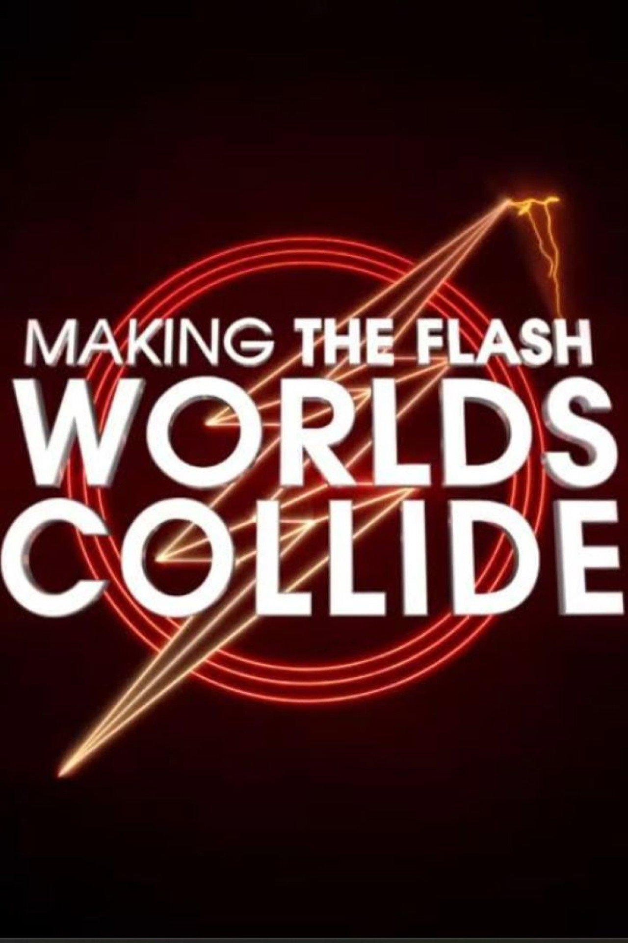 Pôster de Making The Flash: Worlds Collide