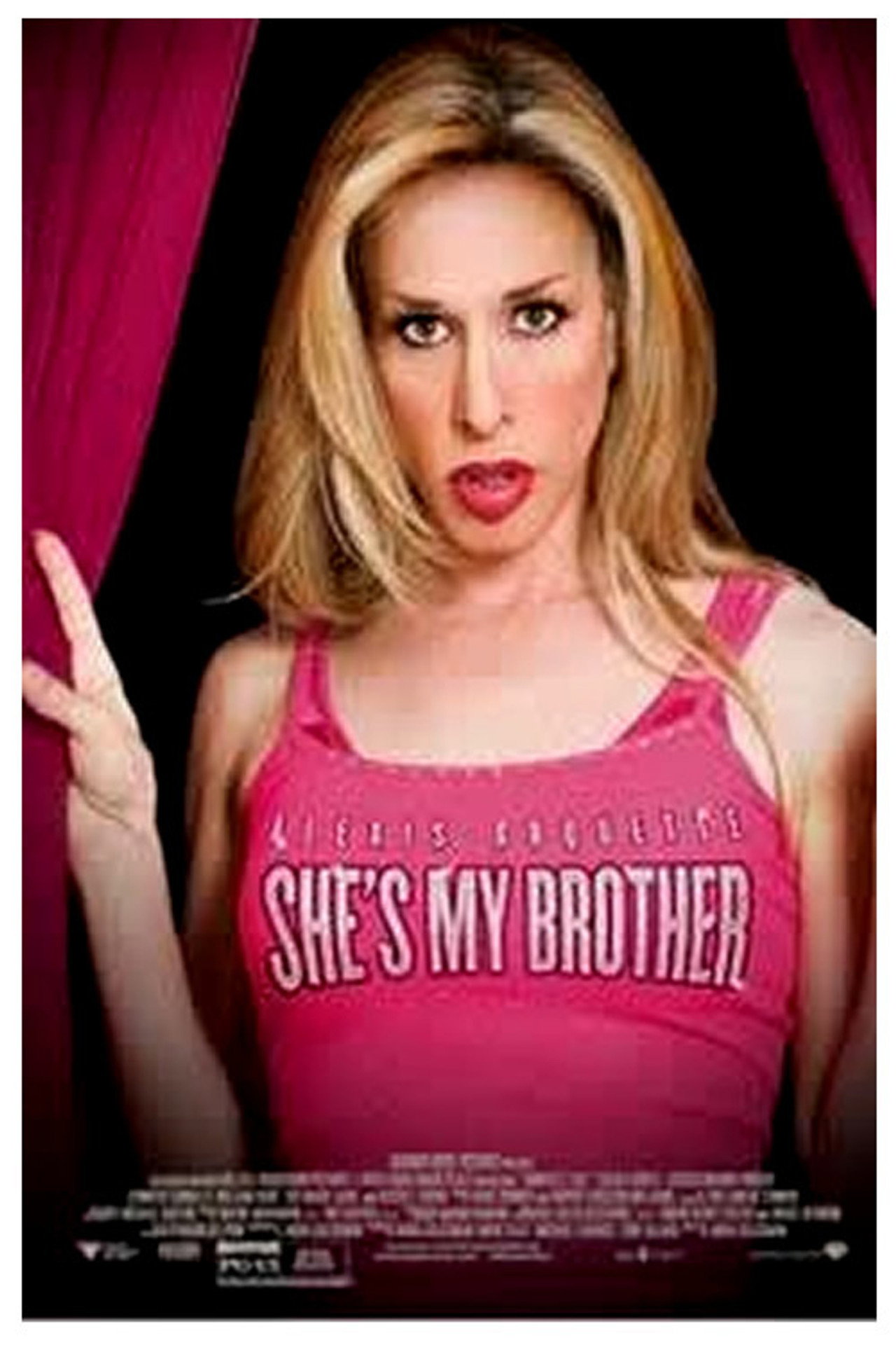 Pôster de Alexis Arquette: She's My Brother