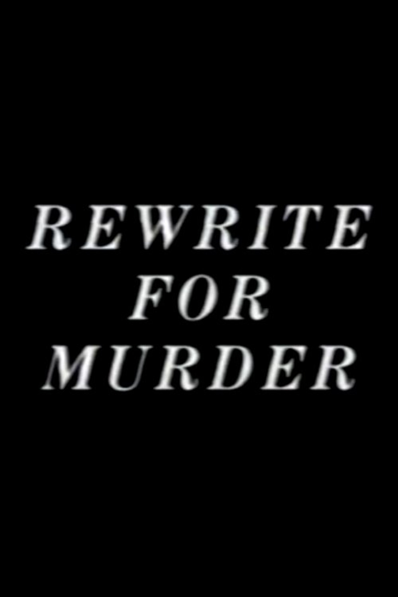 Pôster de Rewrite for Murder