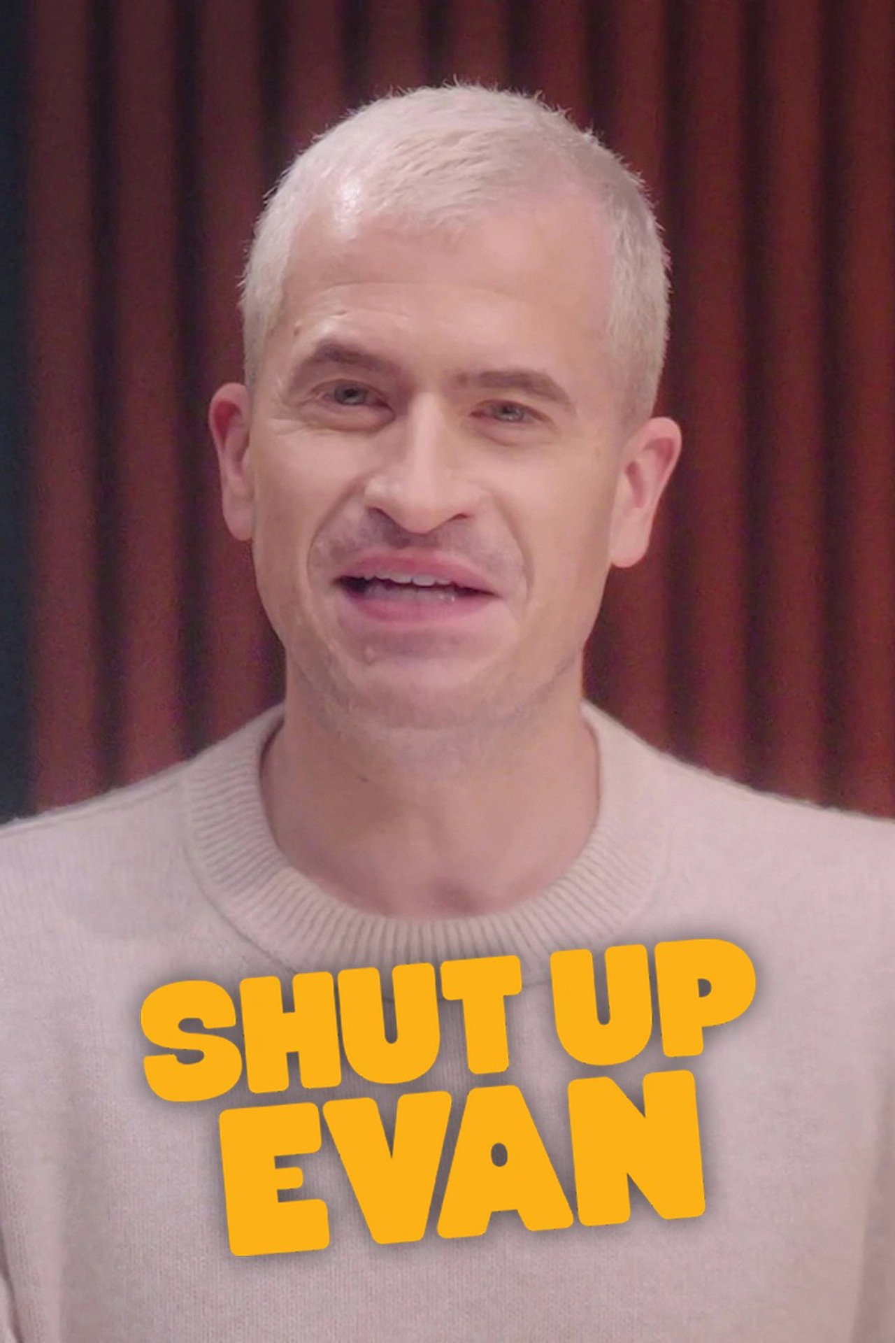 Pôster de Shut Up Evan