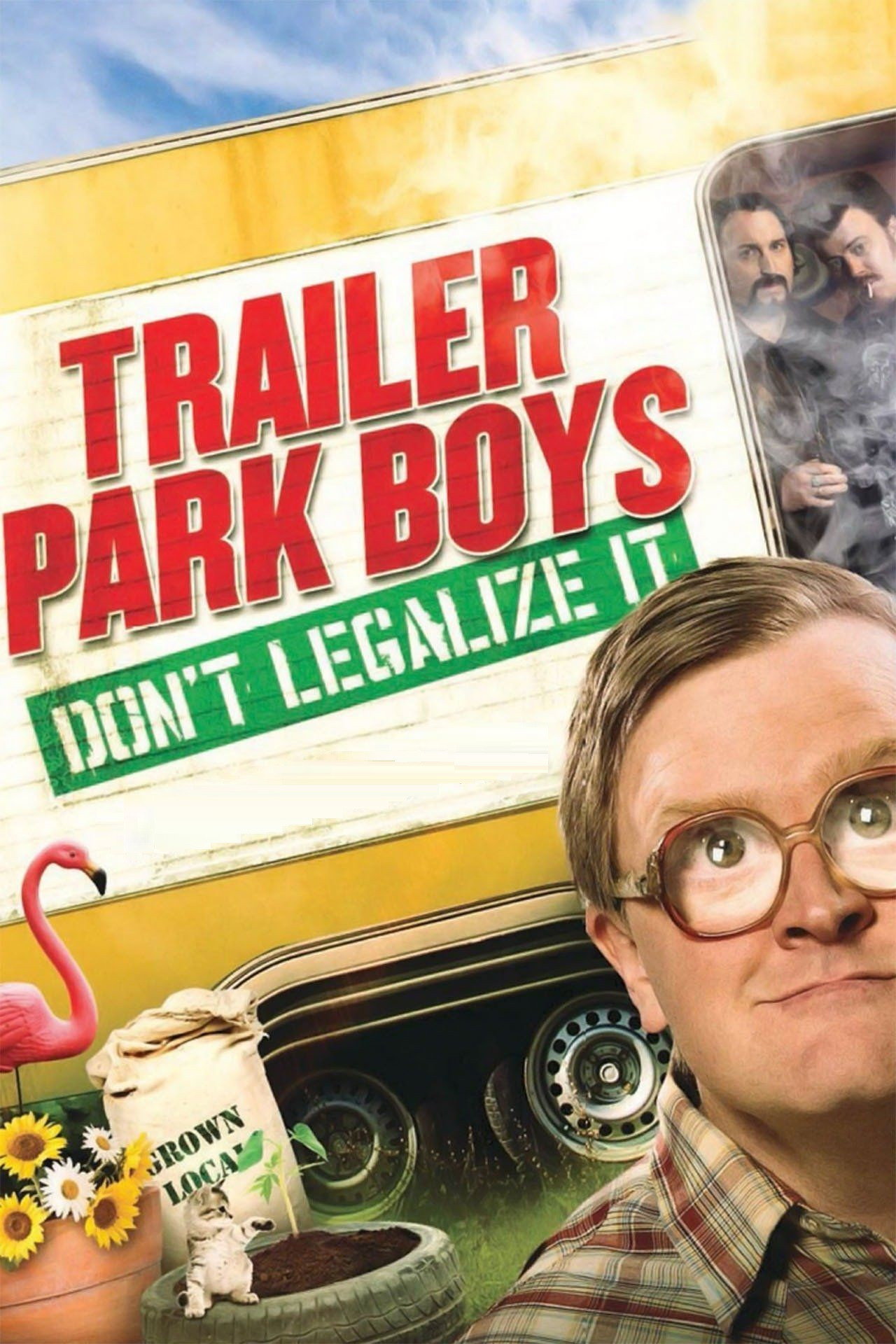 Pôster de Trailer Park Boys: Don't Legalize It