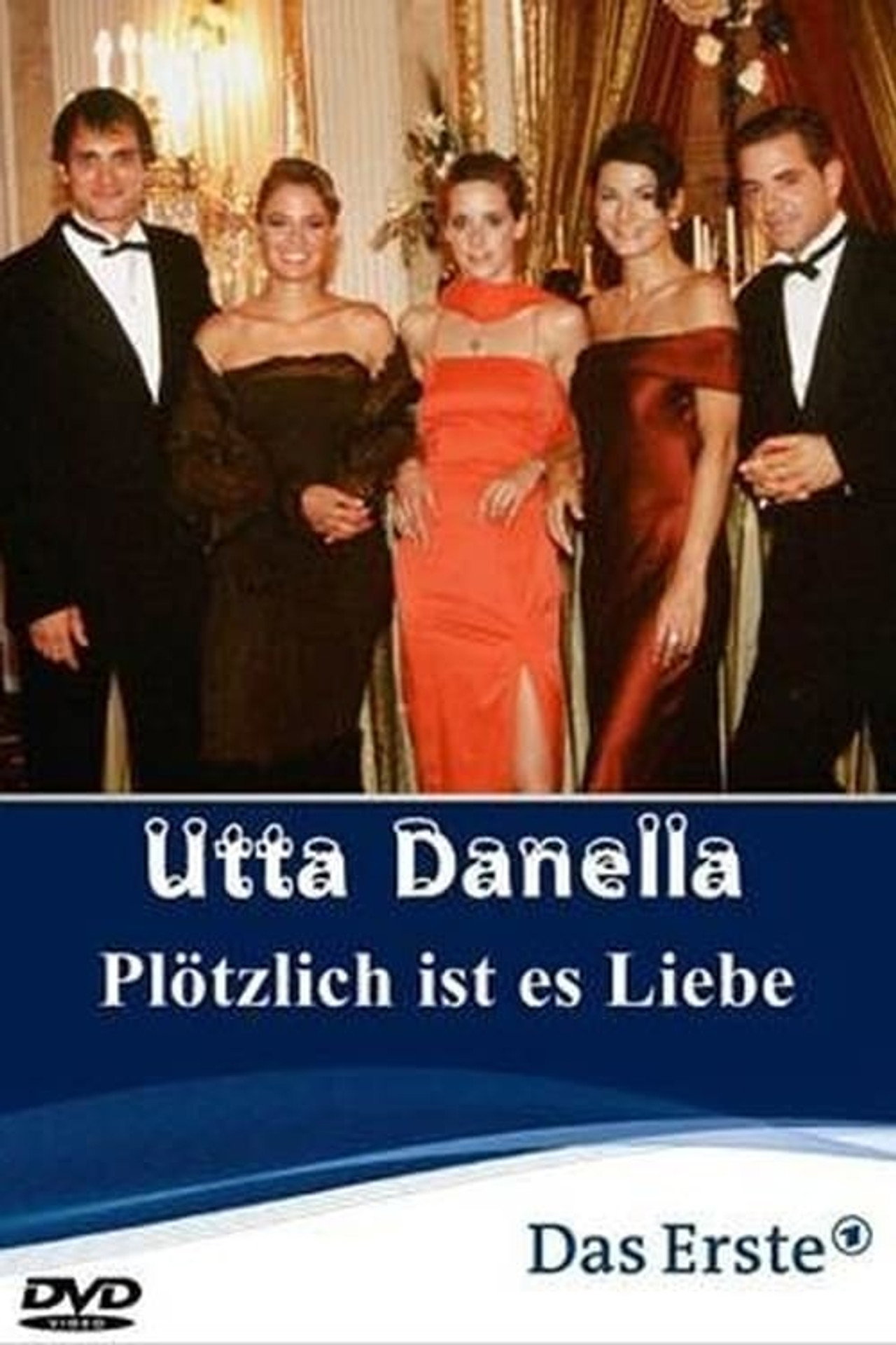 Pôster de Utta Danella - Plötzlich ist es Liebe