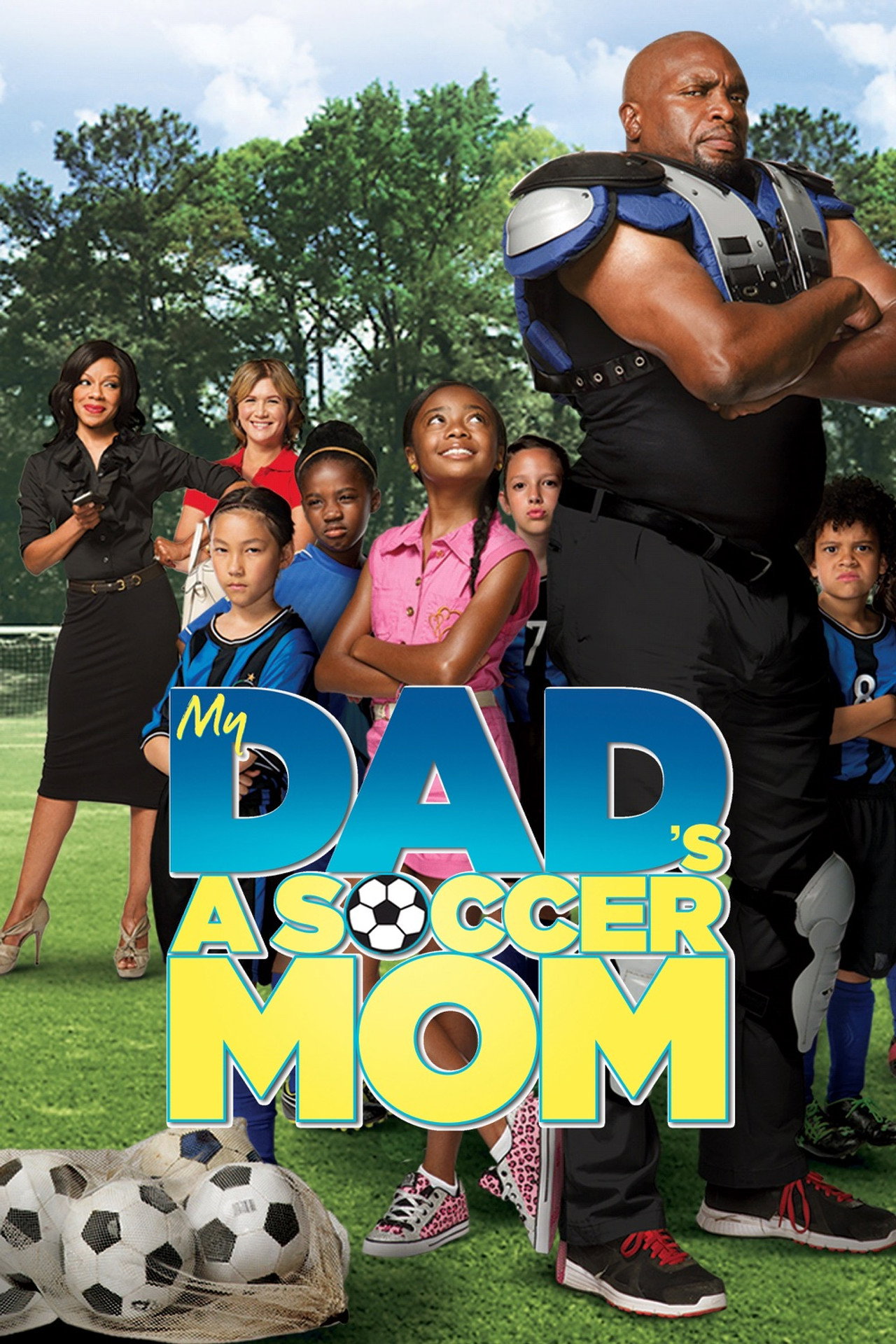 Pôster de My Dad's a Soccer Mom