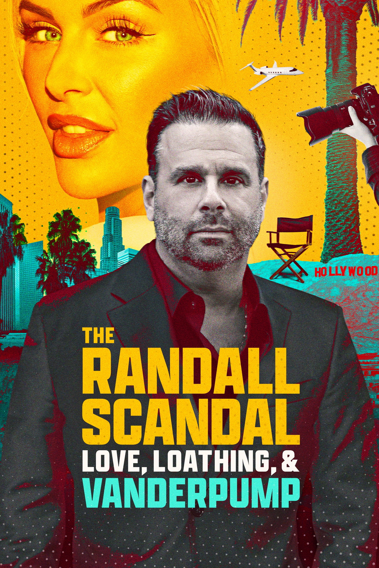 Pôster de The Randall Scandal: Love, Loathing, and Vanderpump