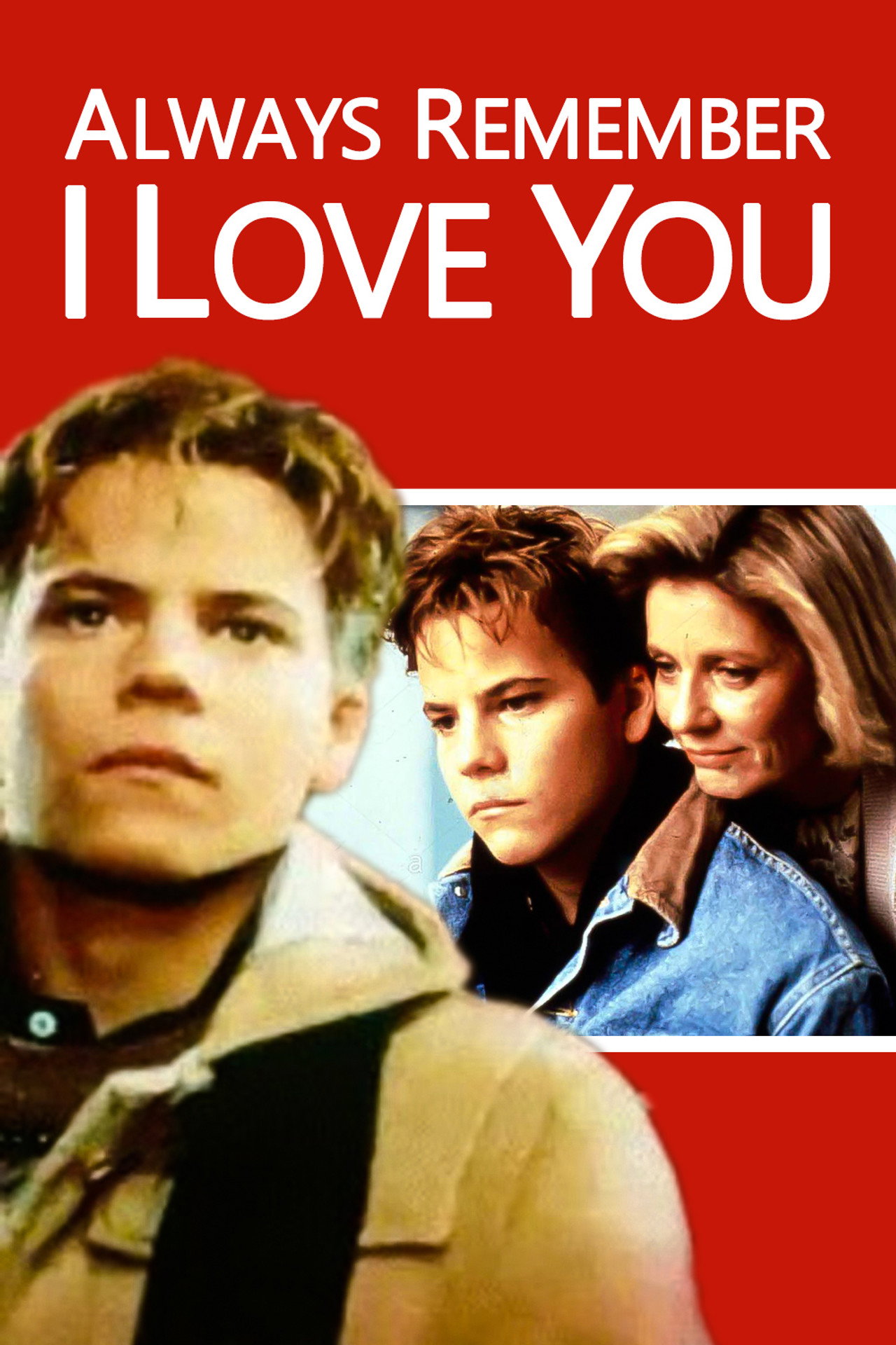 Pôster de Always Remember I Love You