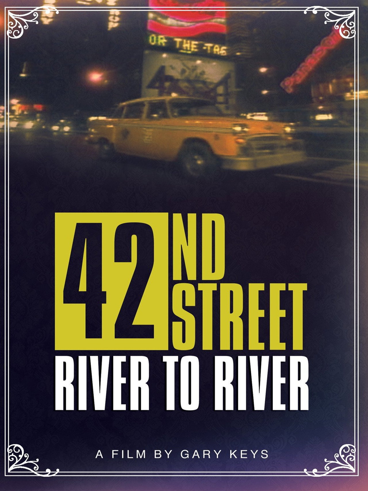 Pôster de 42nd Street: River to River