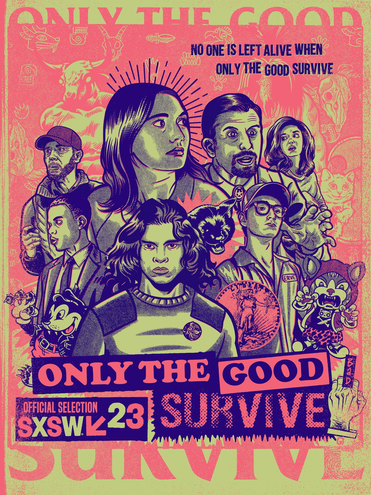 Pôster de Only the Good Survive