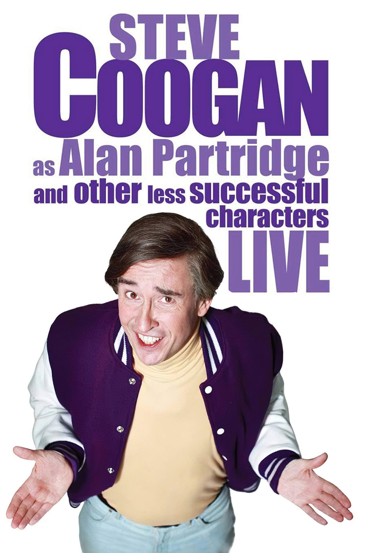 Pôster de Steve Coogan - Live As Alan Partridge And Other Less Successful Characters
