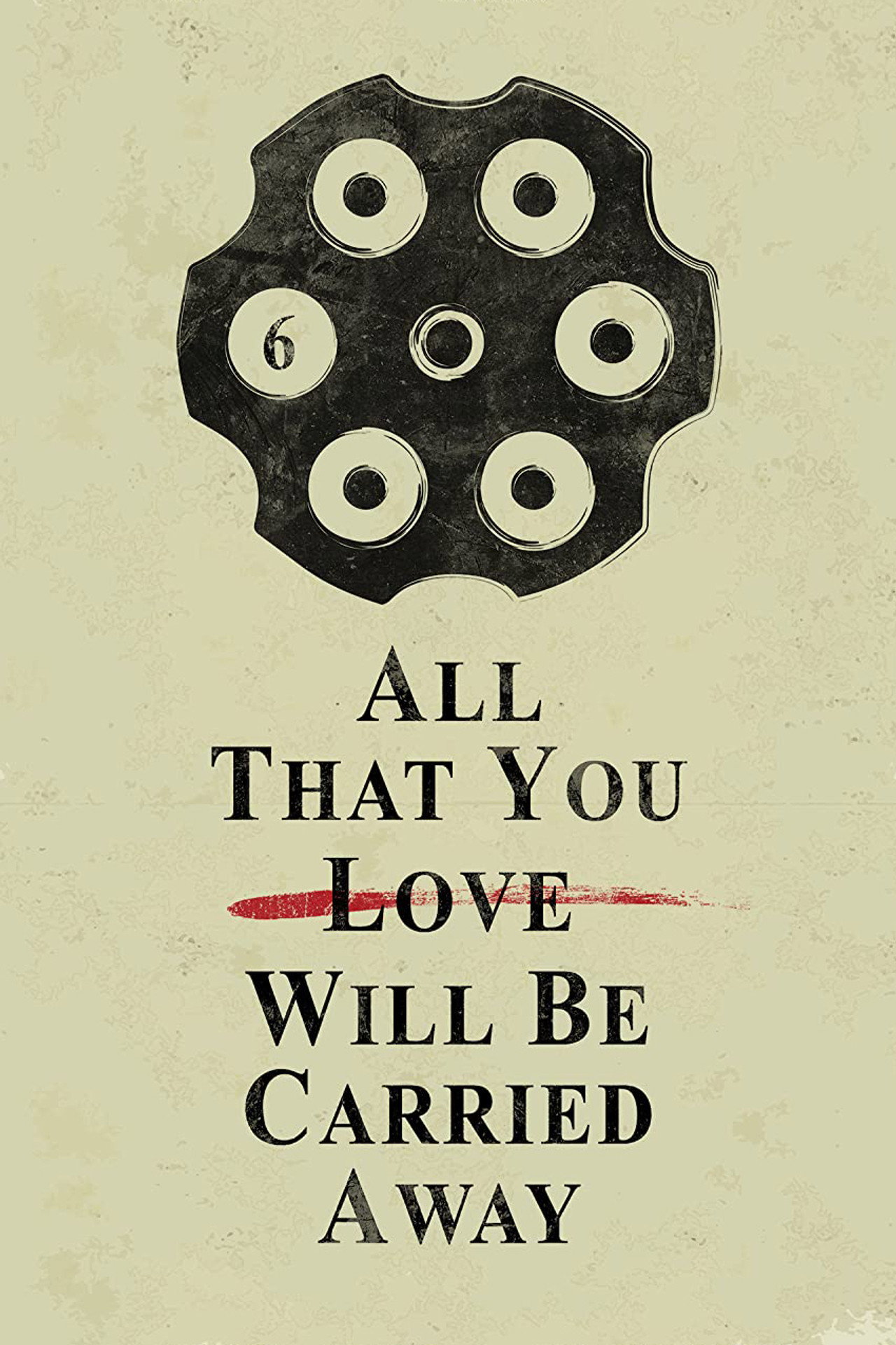 Pôster de All That You Love Will Be Carried Away