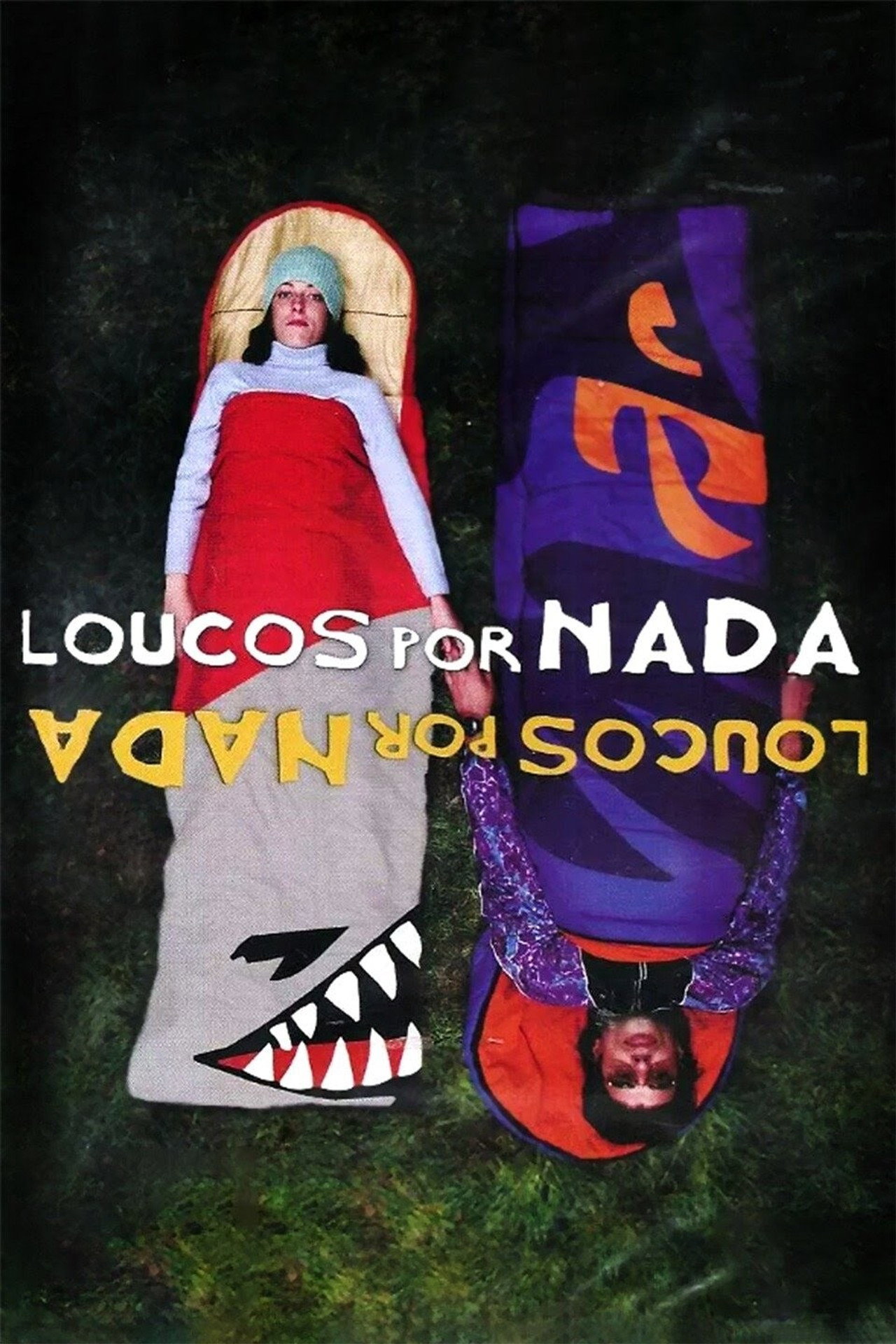 Pôster de Loucos Por Nada