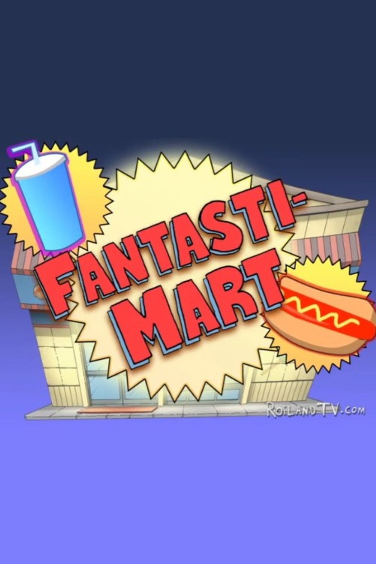 Pôster de Fantastimart