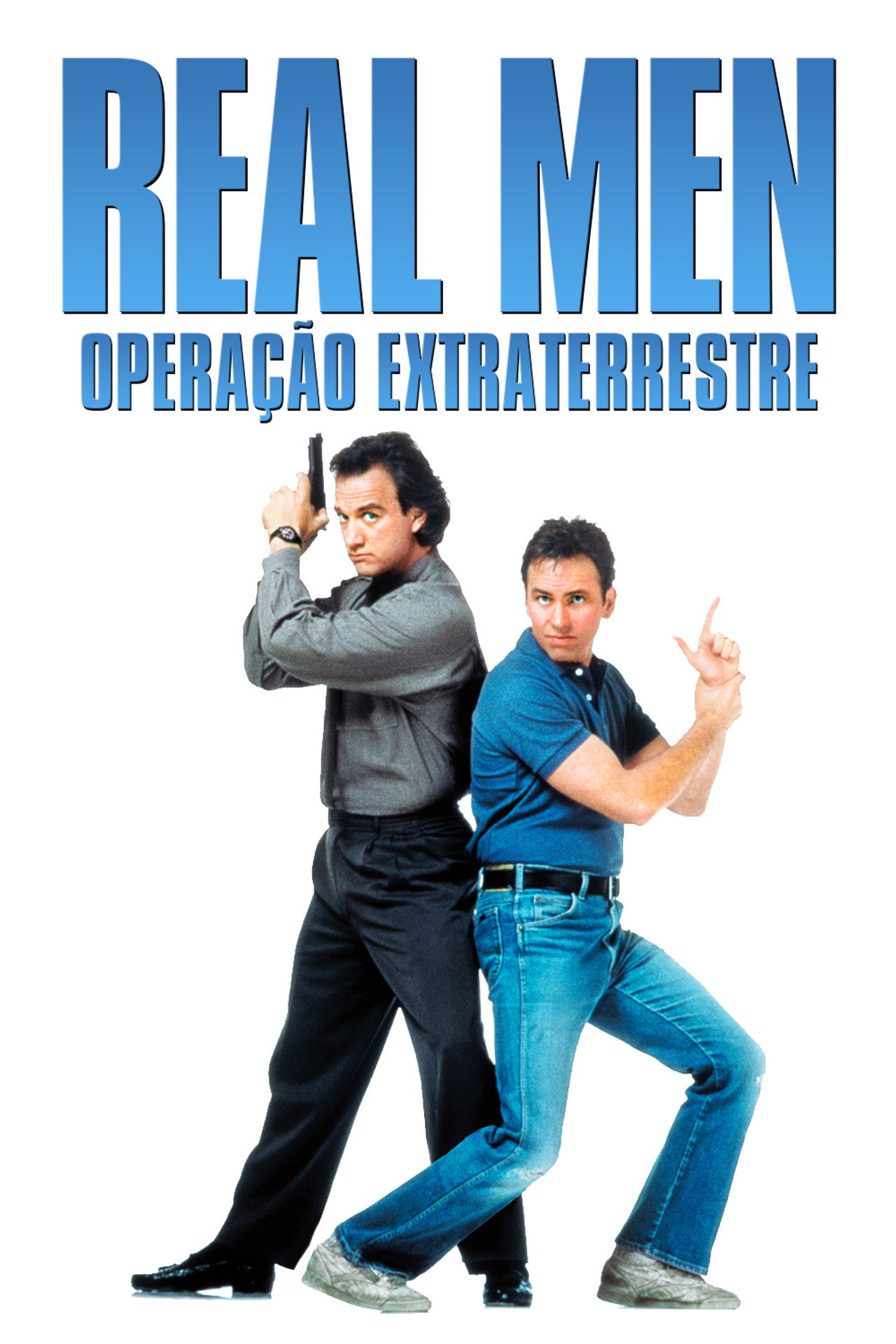 Pôster de Real Men: Operação Extraterrestre