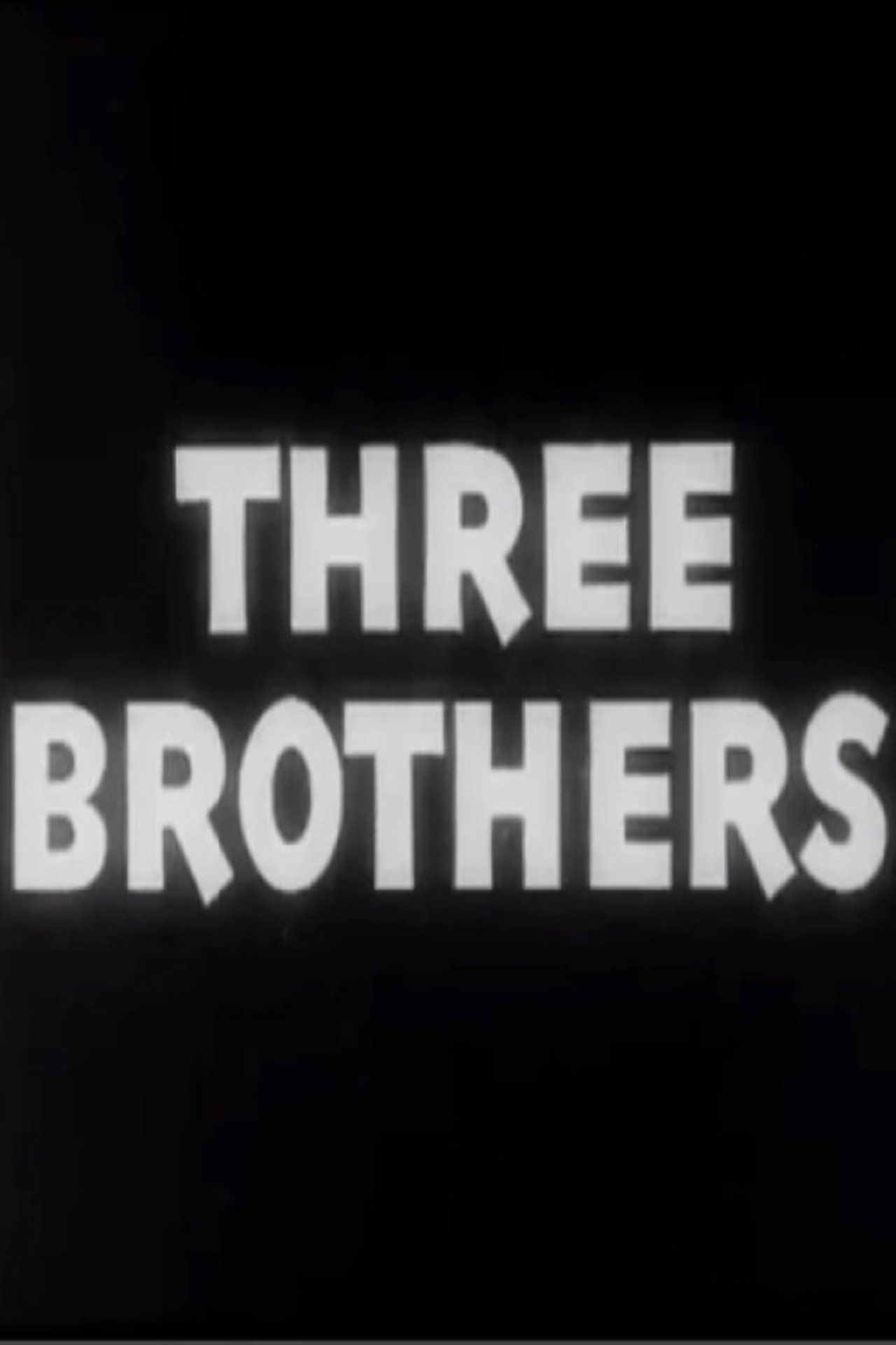 Pôster de Three Brothers
