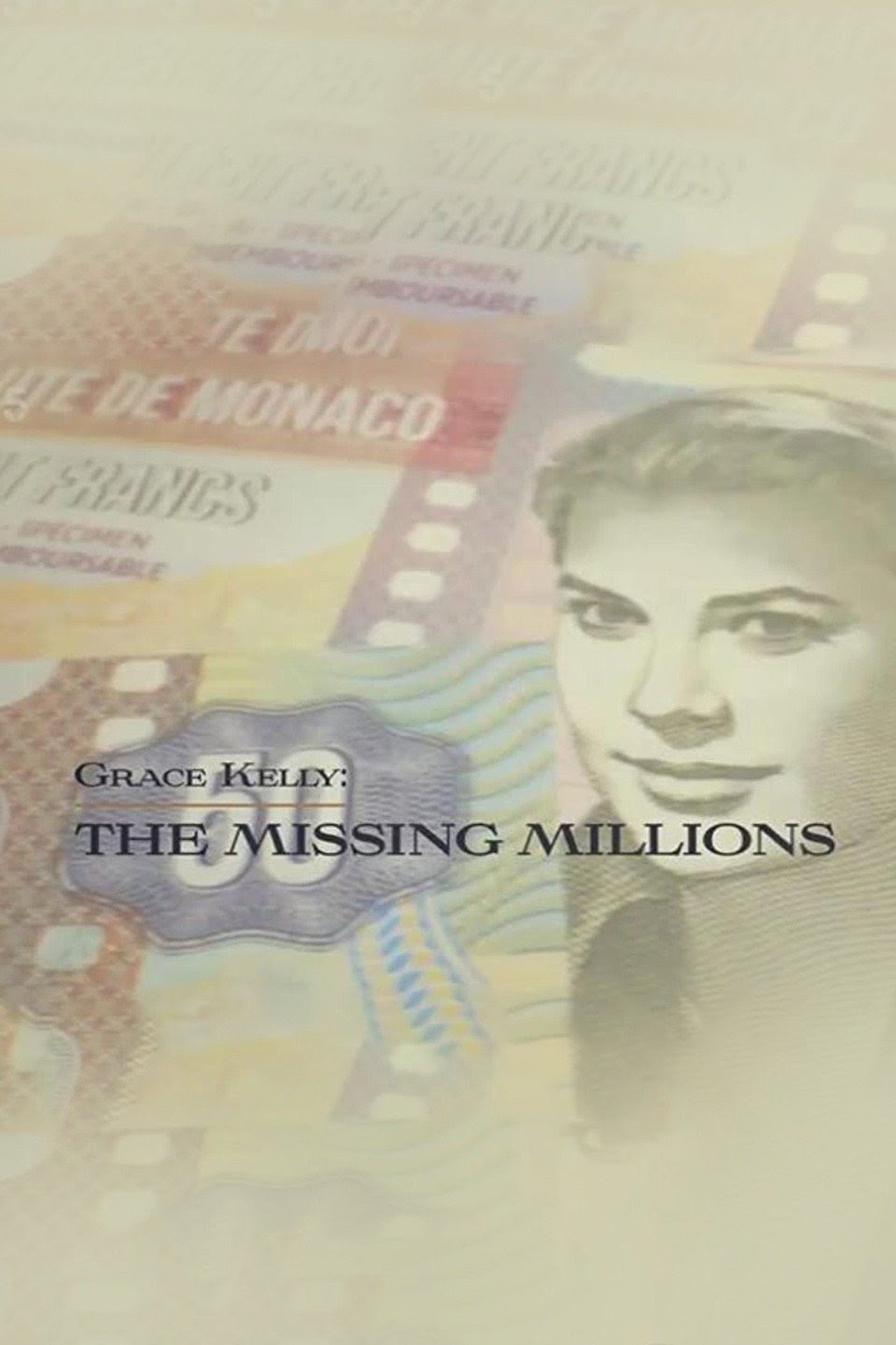Pôster de Grace Kelly: The Missing Millions