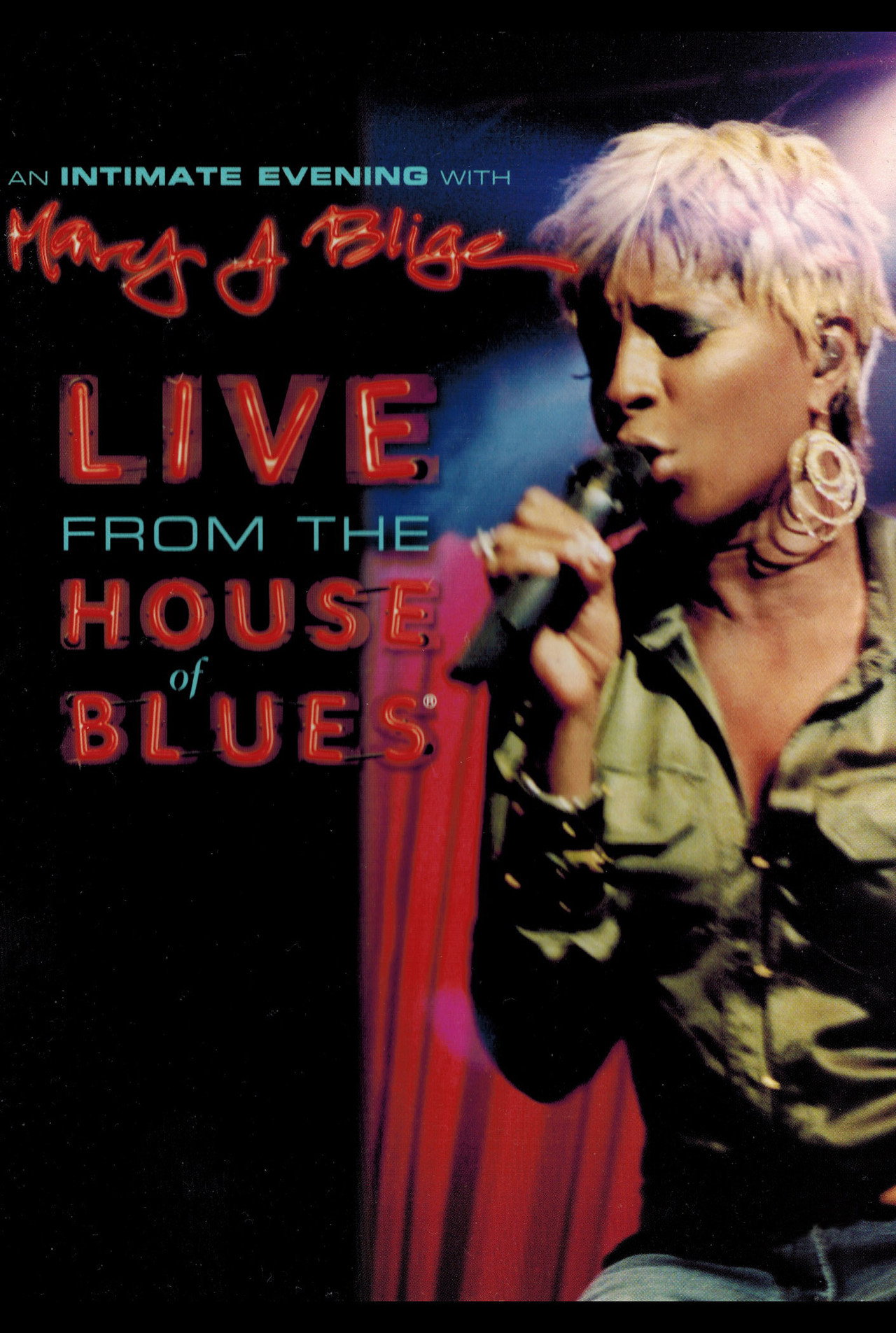 Pôster de An Intimate Evening with Mary J. Blige - Live from the House of Blues