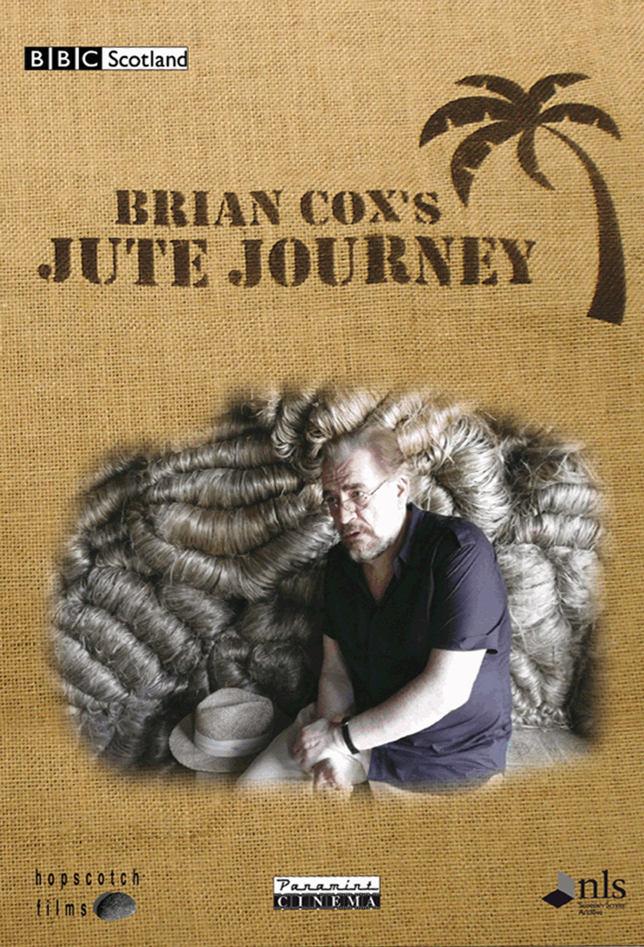 Pôster de Brian Cox's Jute Journey