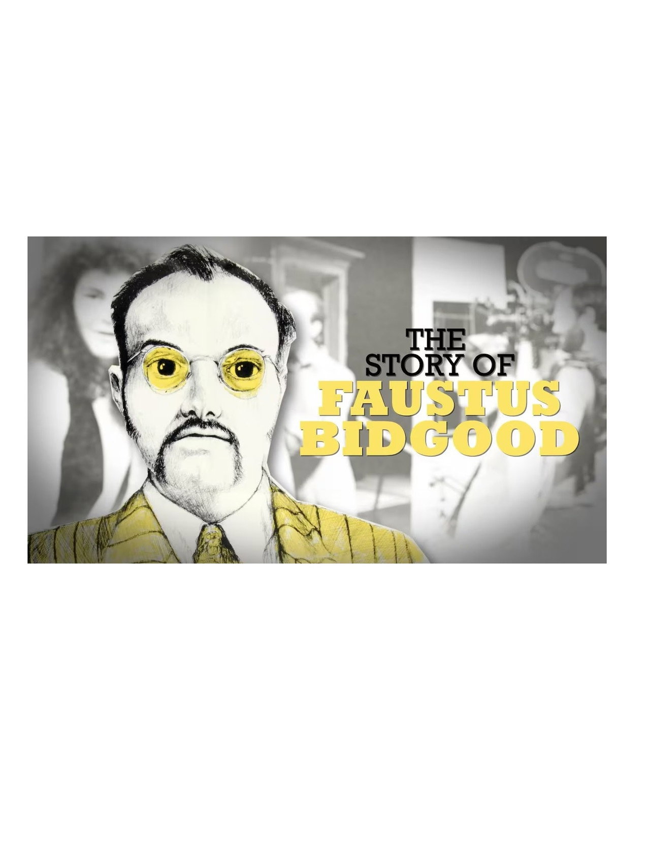 Pôster de The Story of Faustus Bidgood