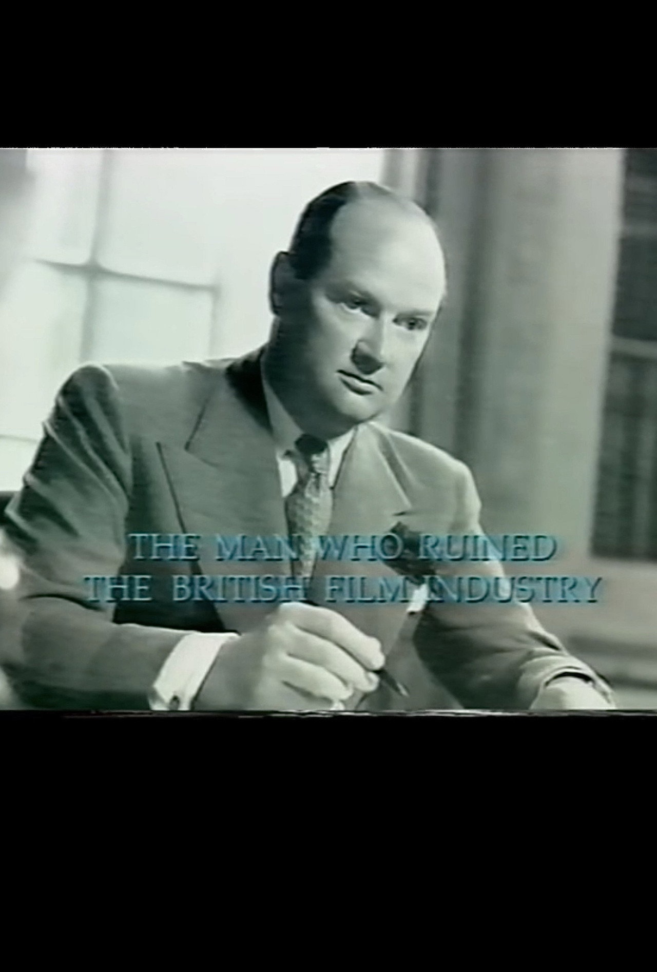 Pôster de The Man Who Ruined the British Film Industry