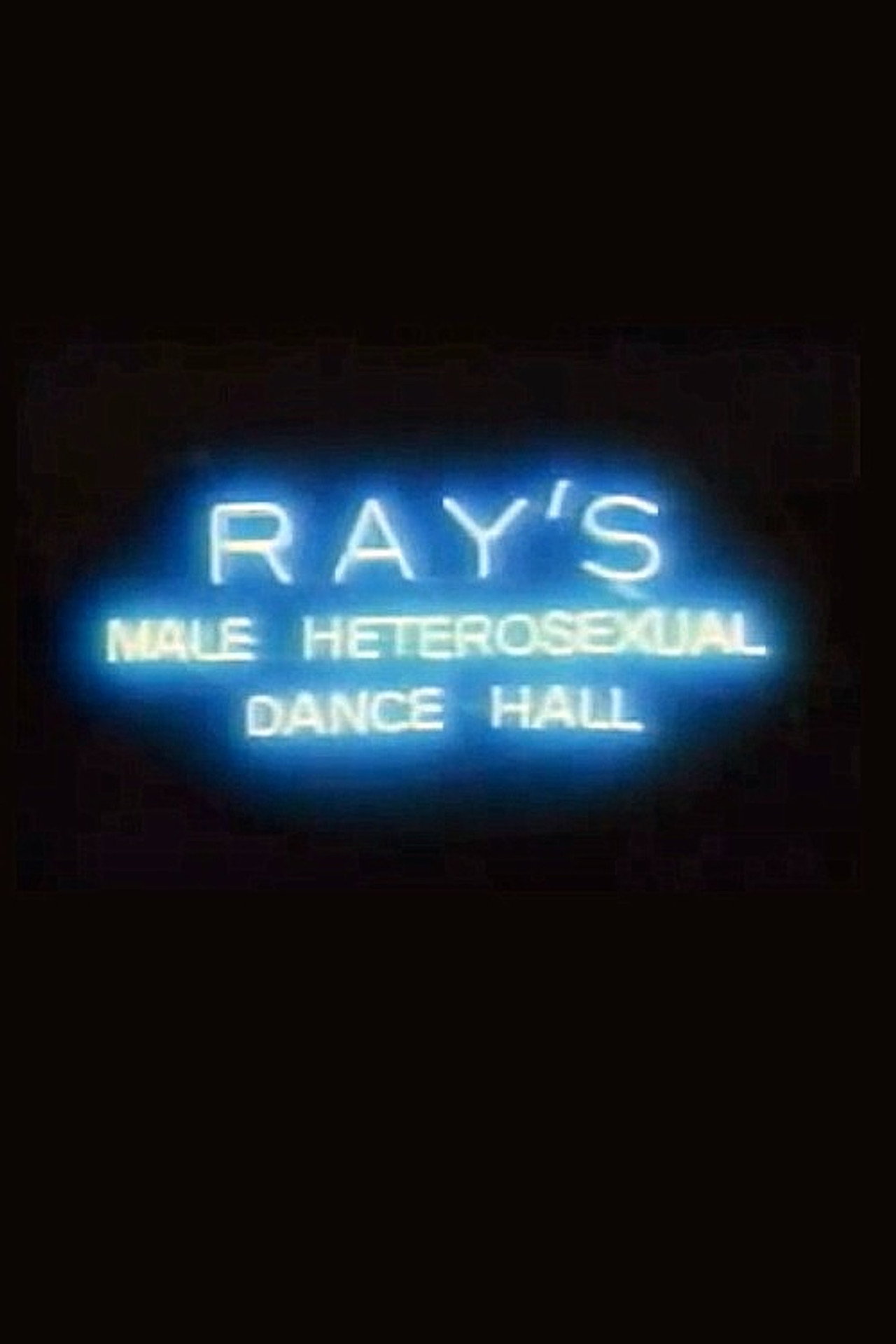 Pôster de Ray's Male Heterosexual Dance Hall