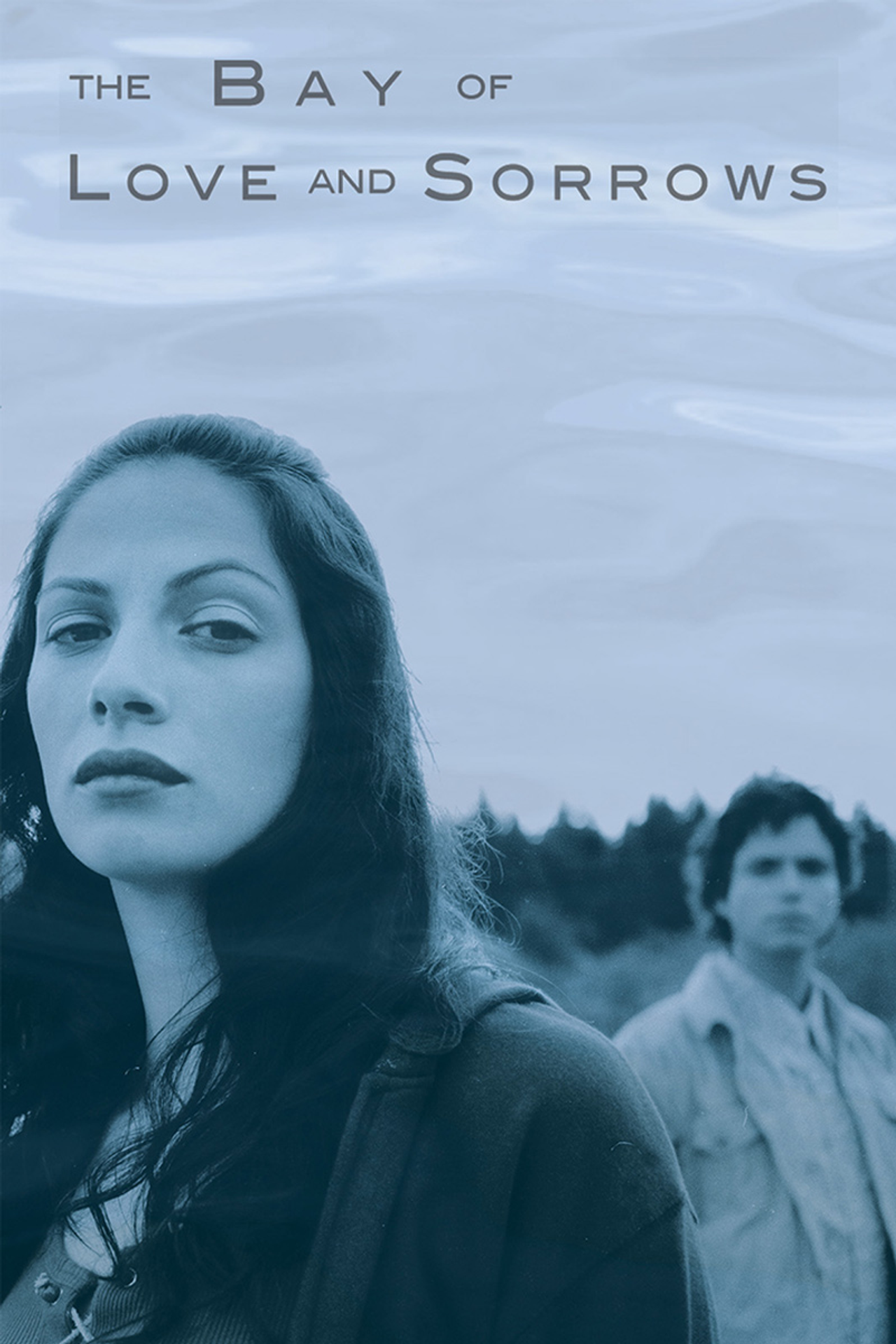 Pôster de The Bay of Love and Sorrows