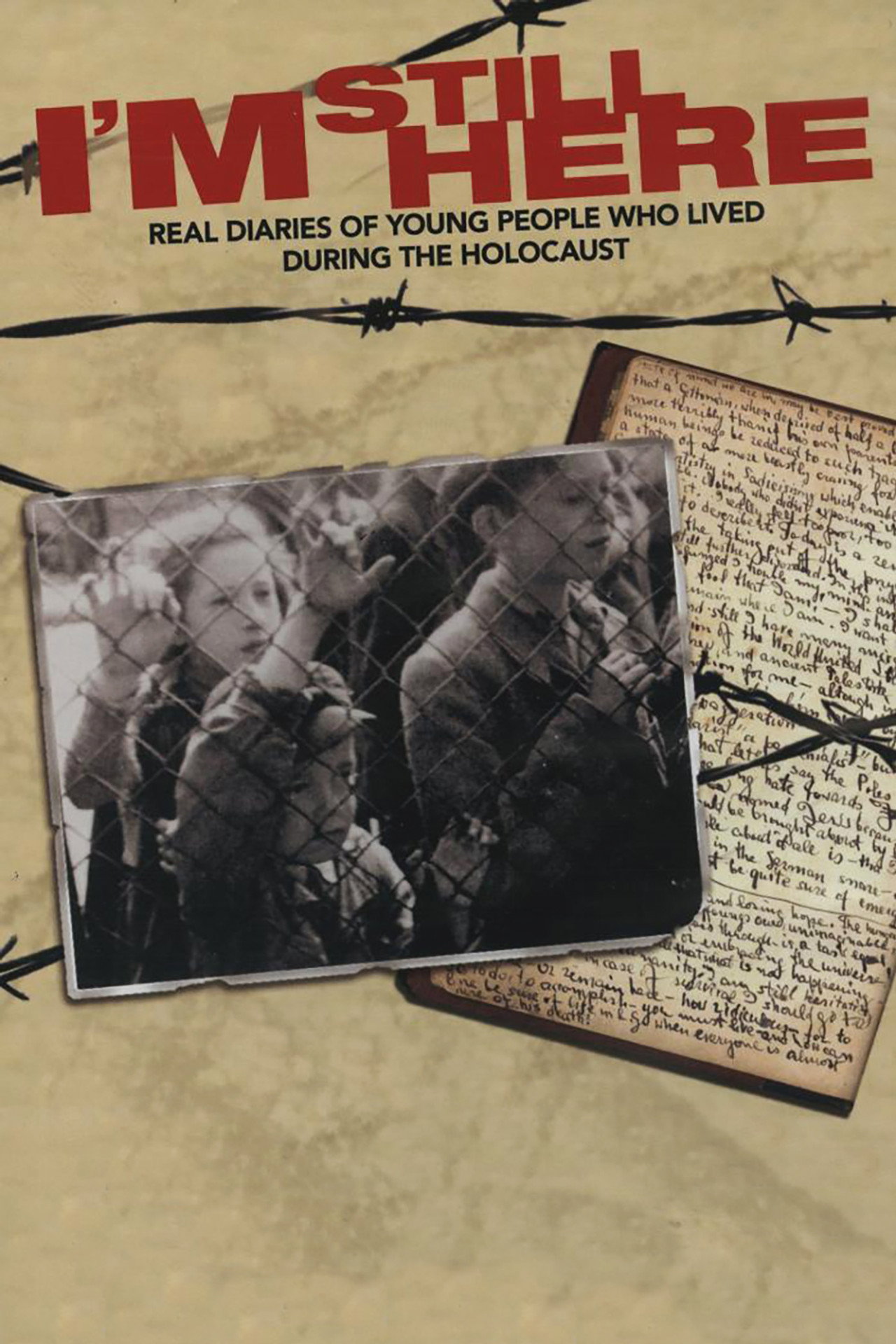 Pôster de I’m Still Here: Real Diaries of Young People Who Lived During the Holocaust
