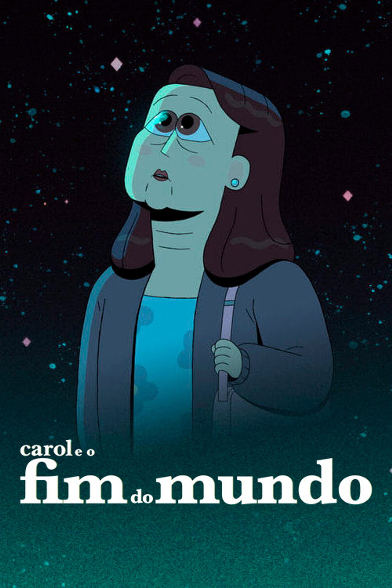 Pôster de Carol e o Fim do Mundo