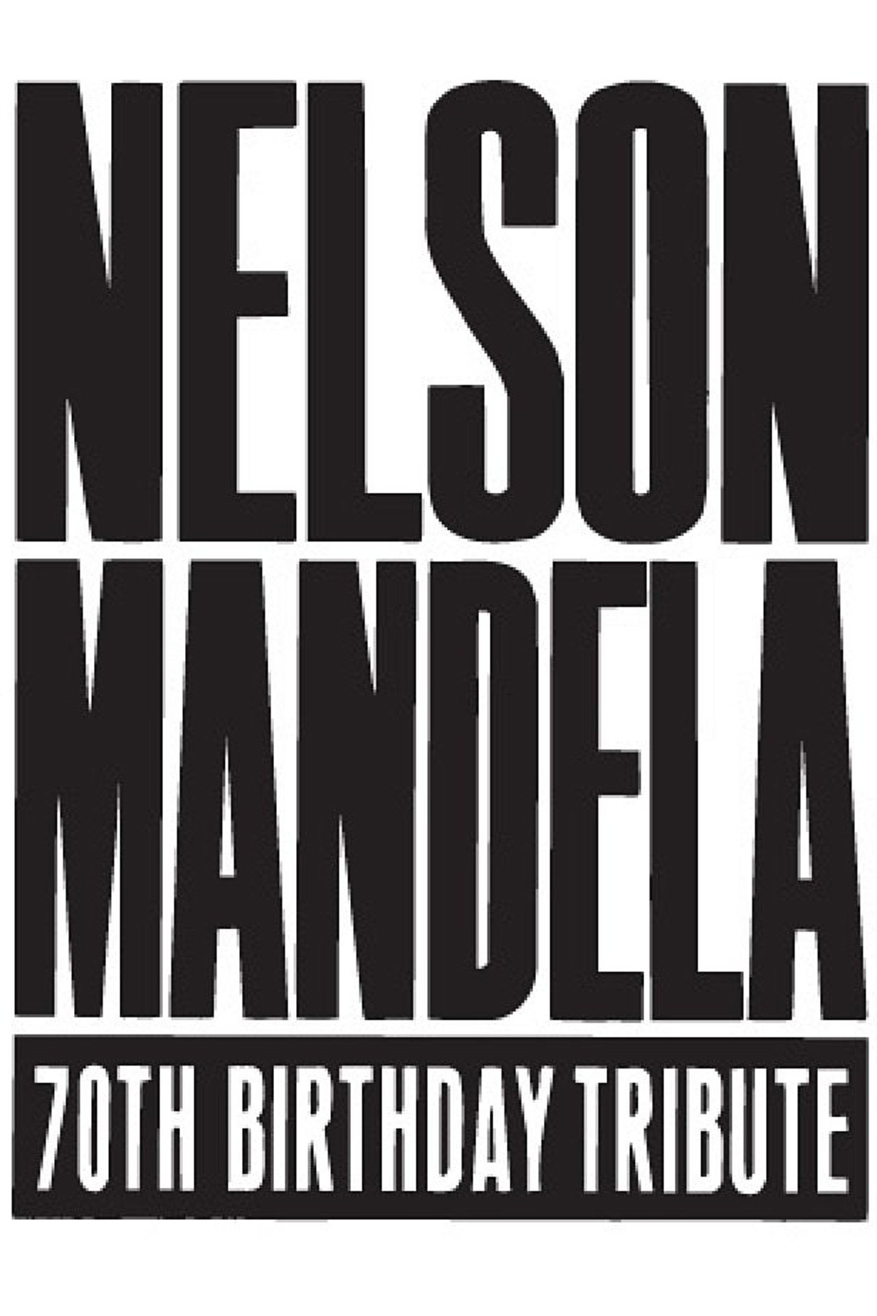 Pôster de Nelson Mandela 70th Birthday Tribute