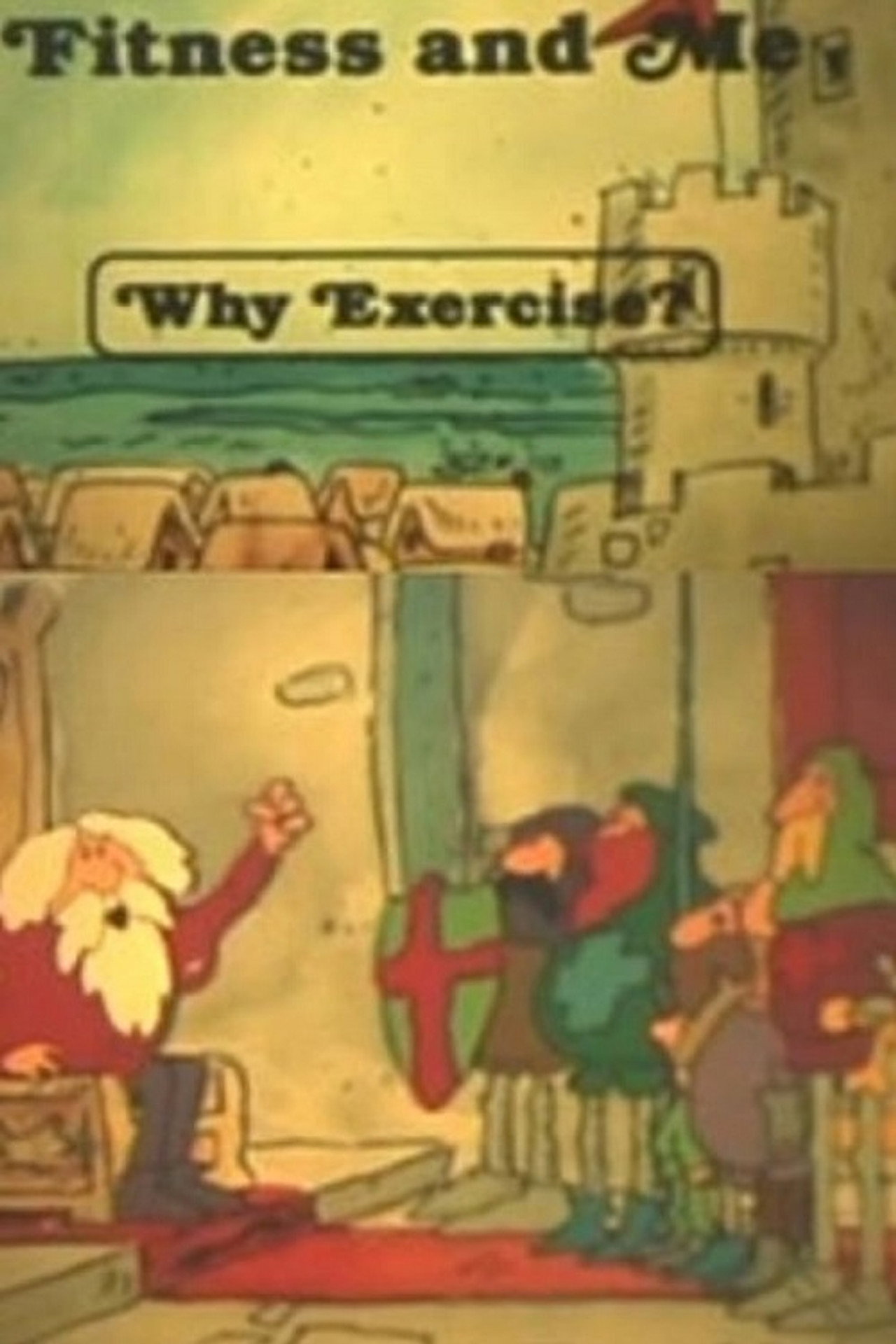 Pôster de Fitness and Me: Why Exercise?