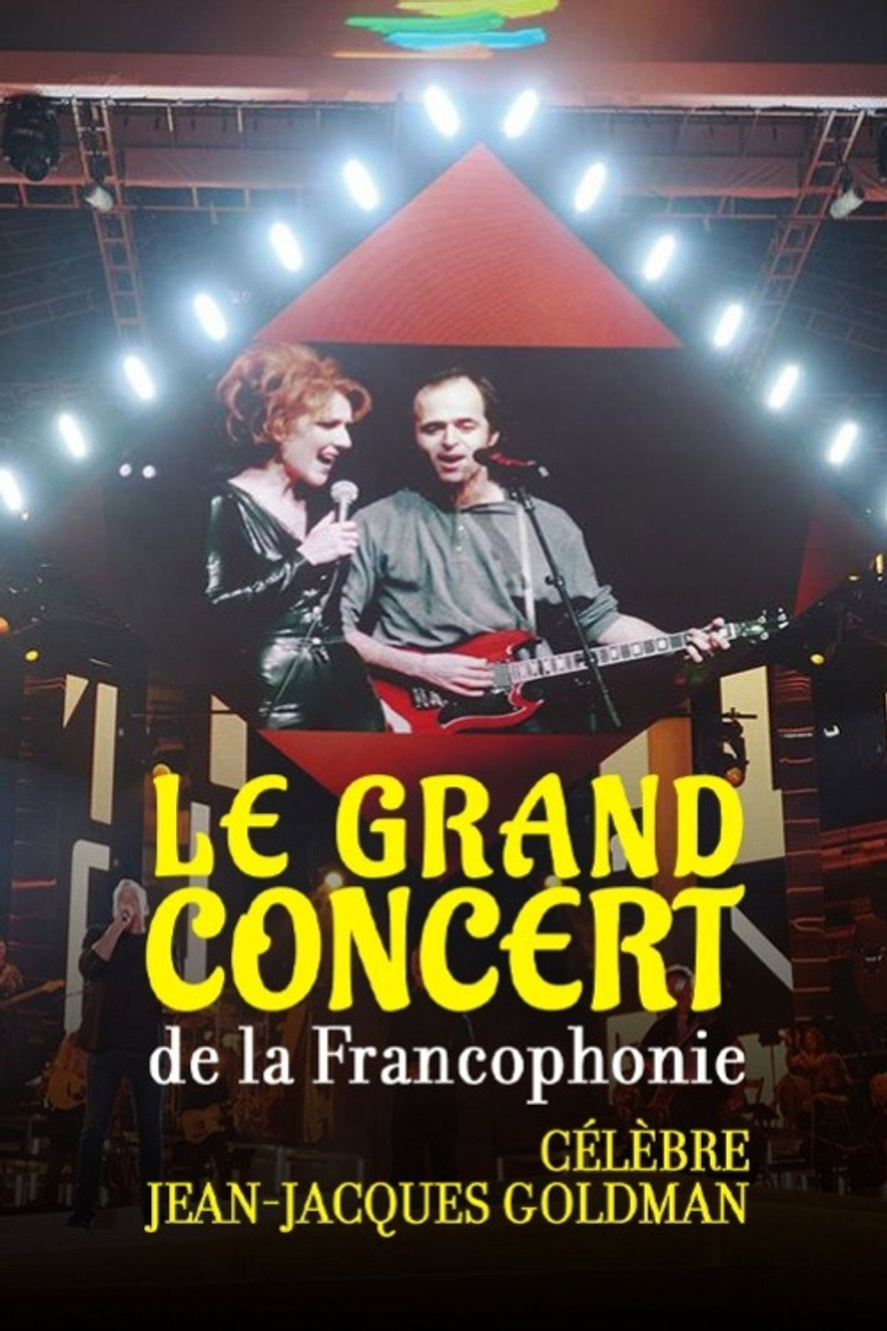 Pôster de Le Grand Concert de la Francophonie célèbre Jean-Jaques Goldman
