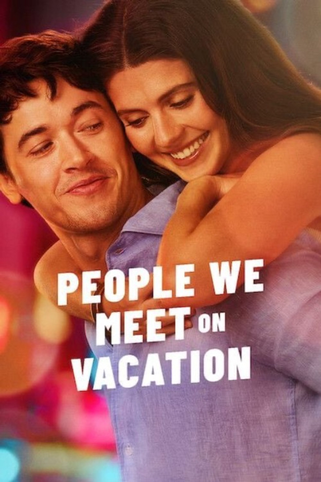 Pôster de People We Meet on Vacation