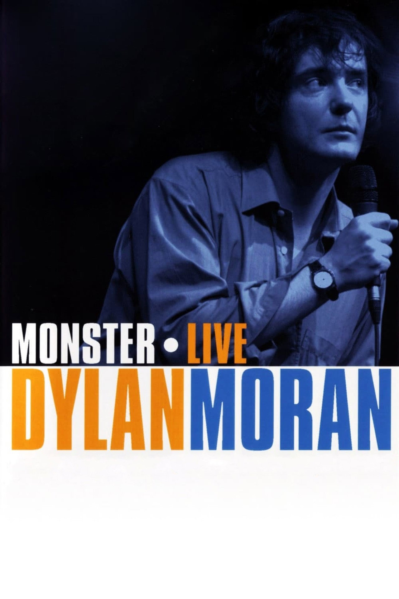 Pôster de Dylan Moran: Monster