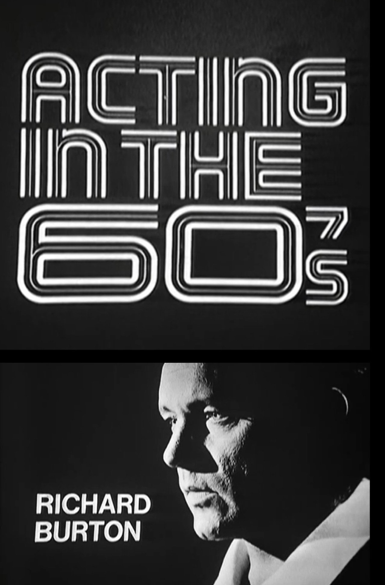 Pôster de Acting in the 60's: Richard Burton
