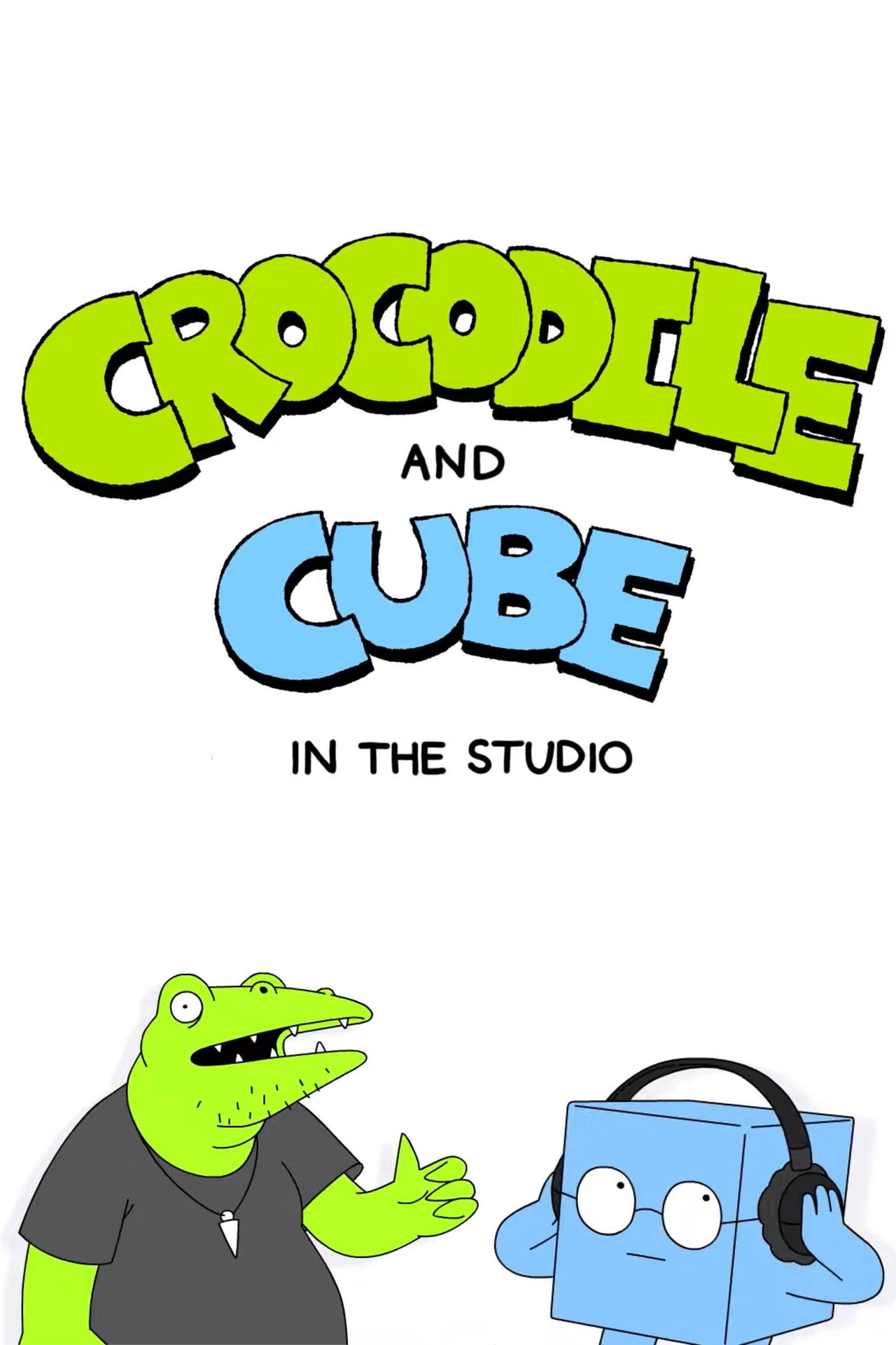 Pôster de Crocodile and Cube: In the Studio