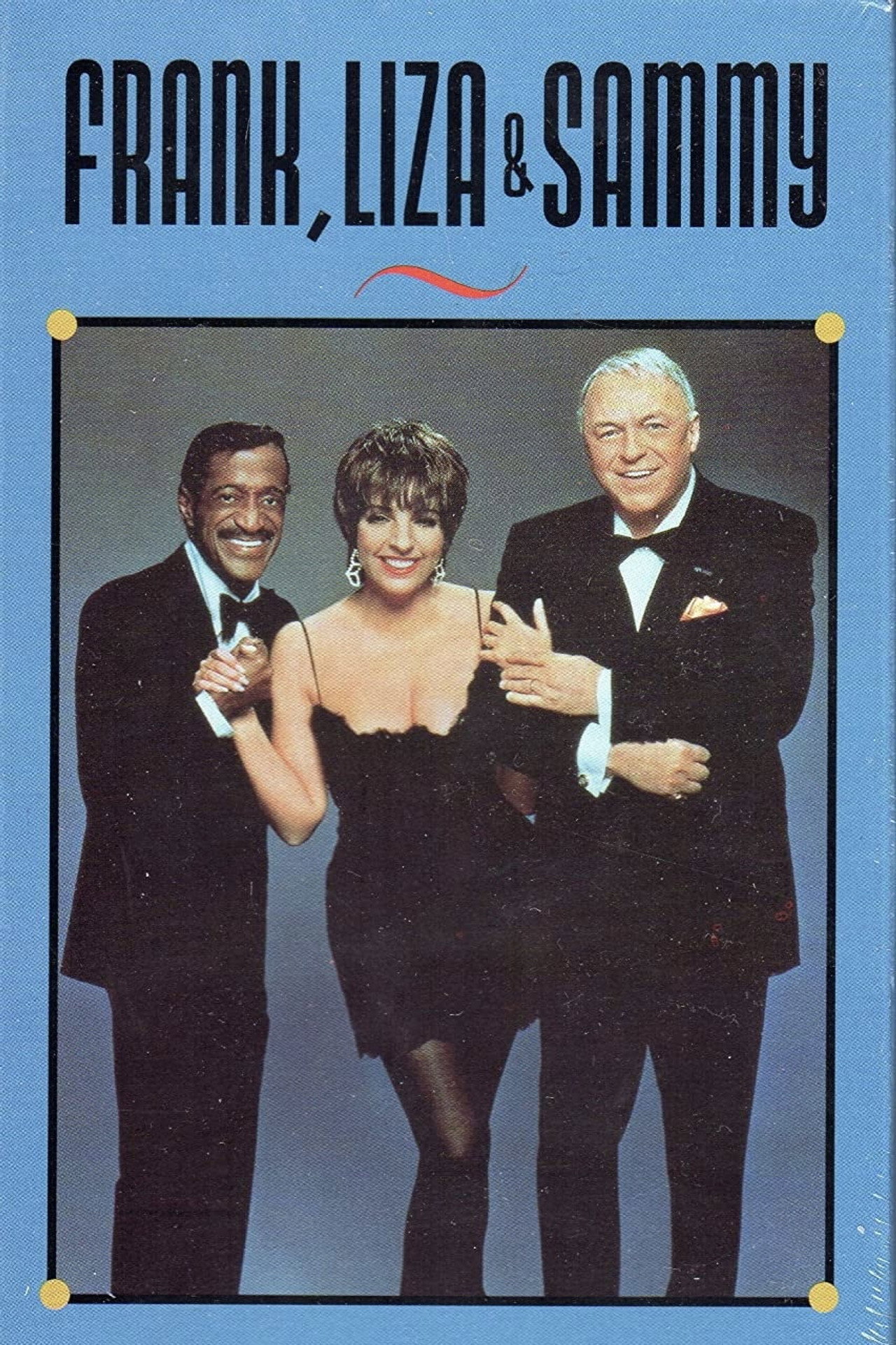 Pôster de Frank, Liza & Sammy: The Ultimate Event