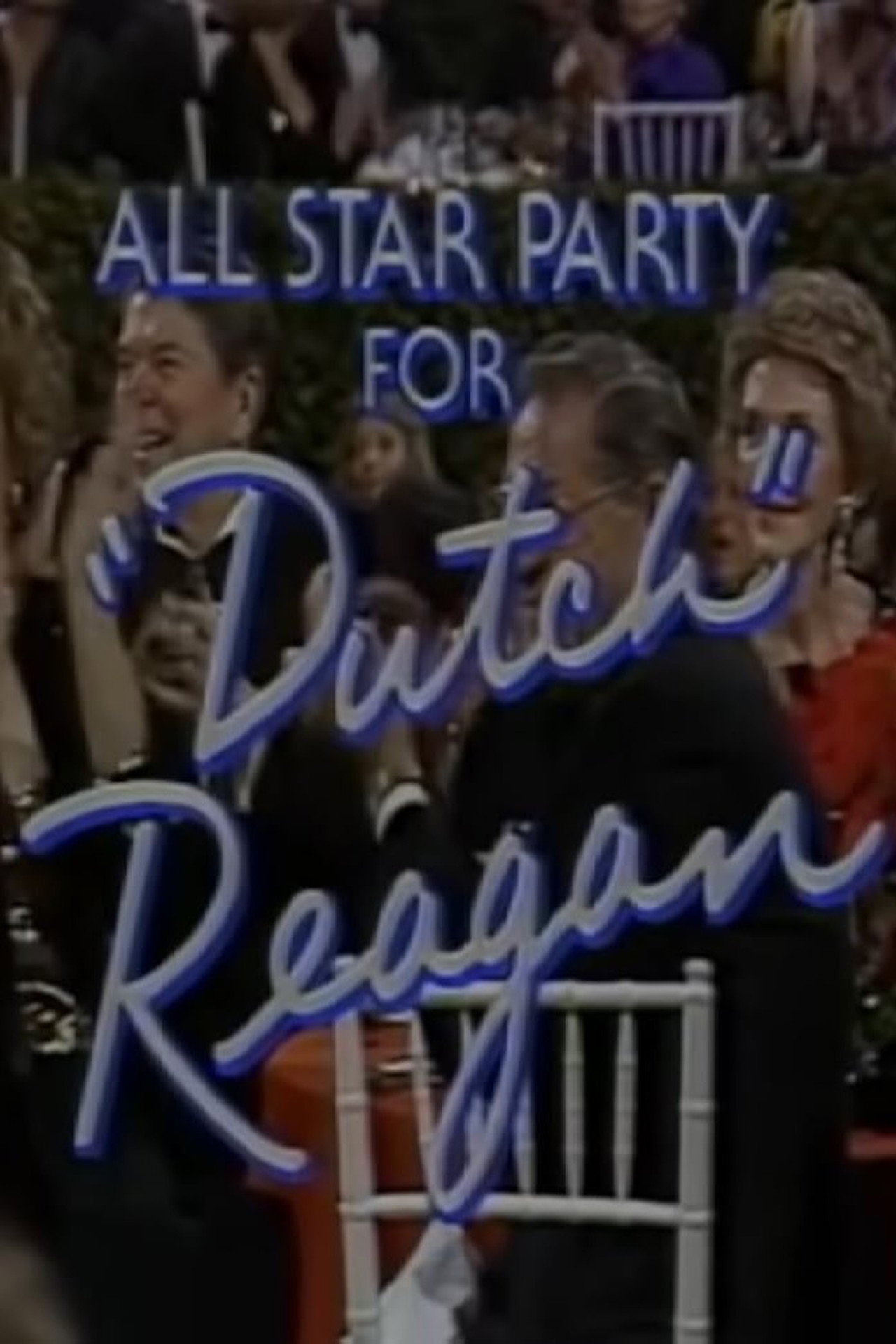 Pôster de All Star Party for 'Dutch' Reagan