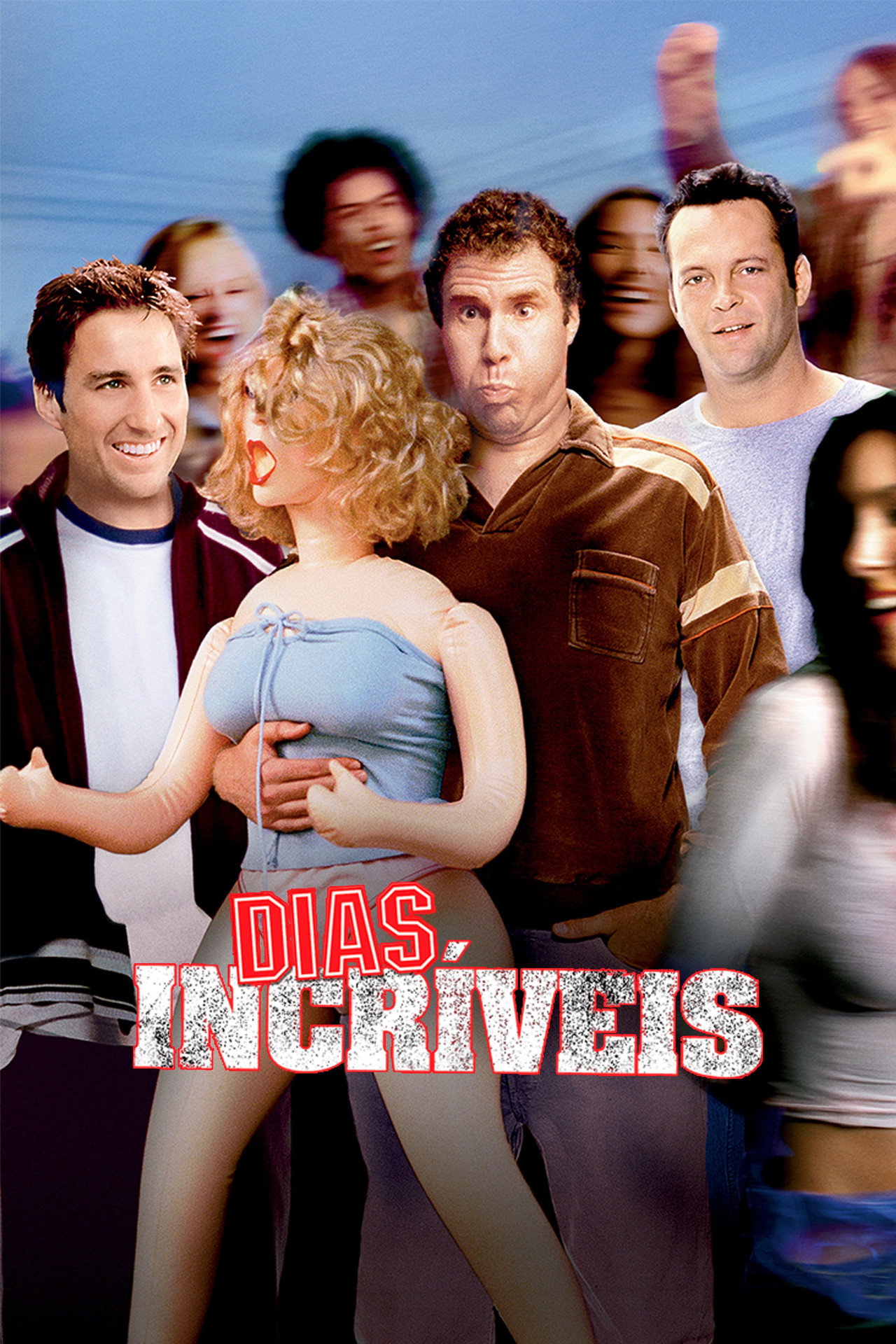Pôster de Dias Incríveis