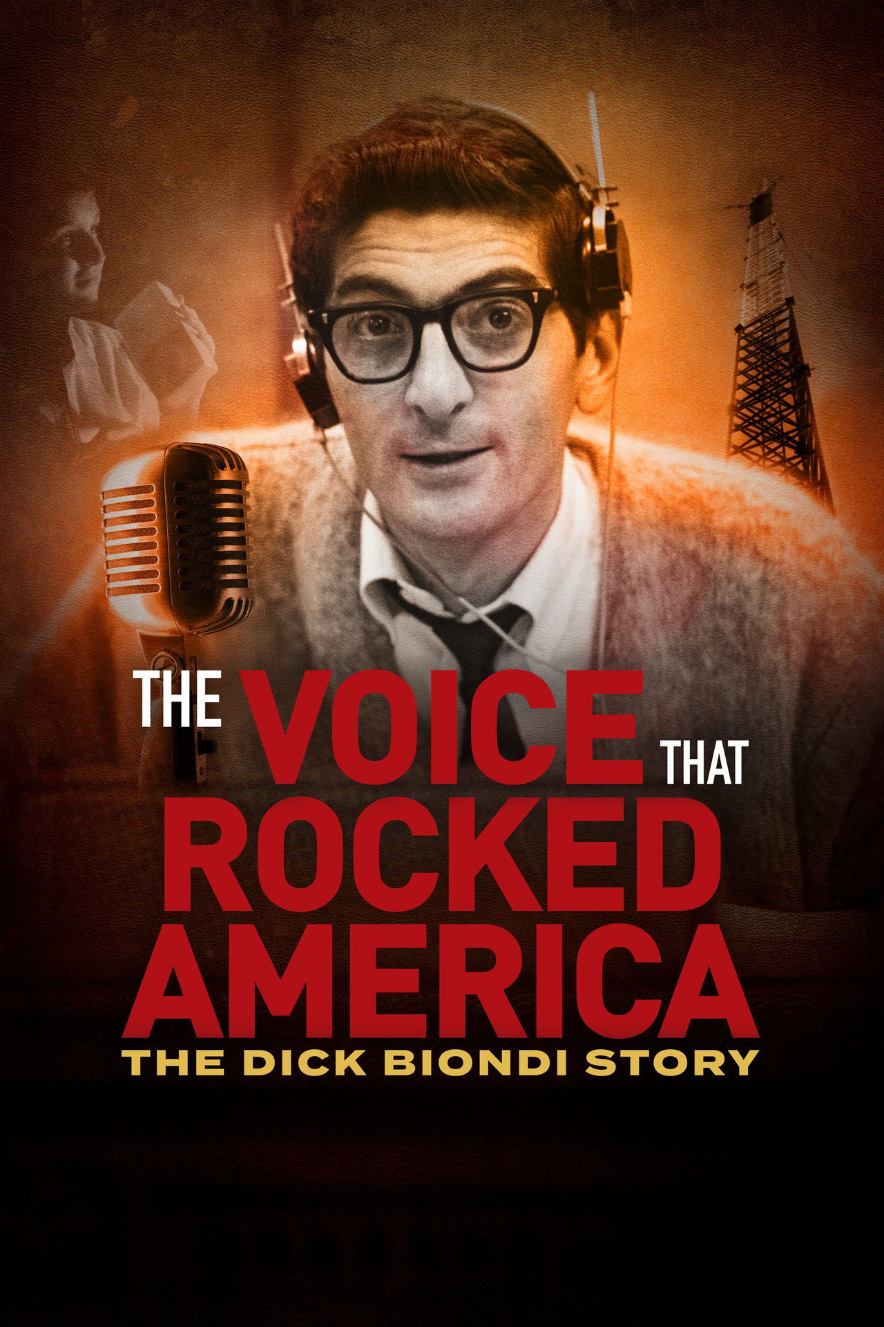 Pôster de The Voice That Rocked America: The Dick Biondi Story