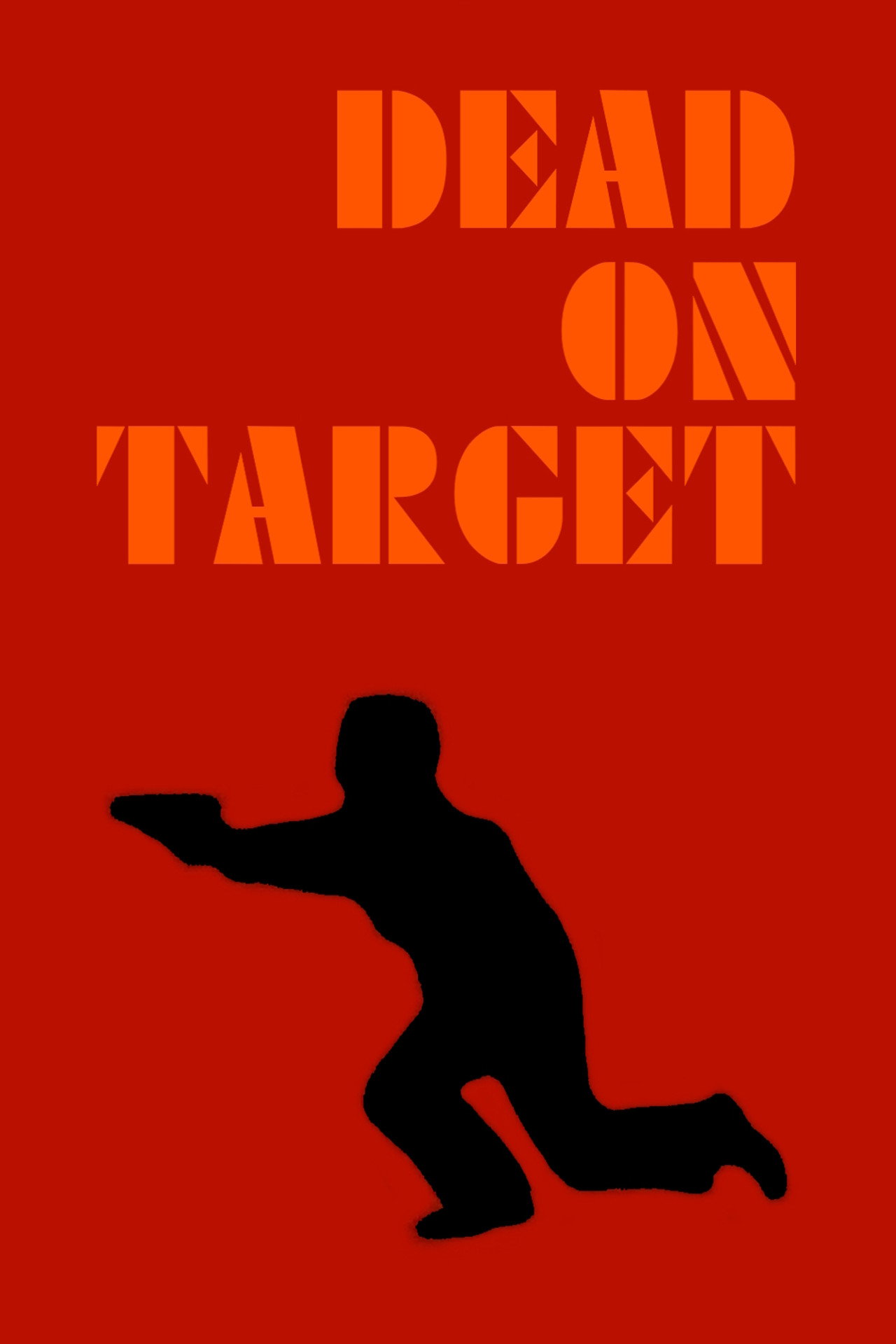 Pôster de Dead on Target