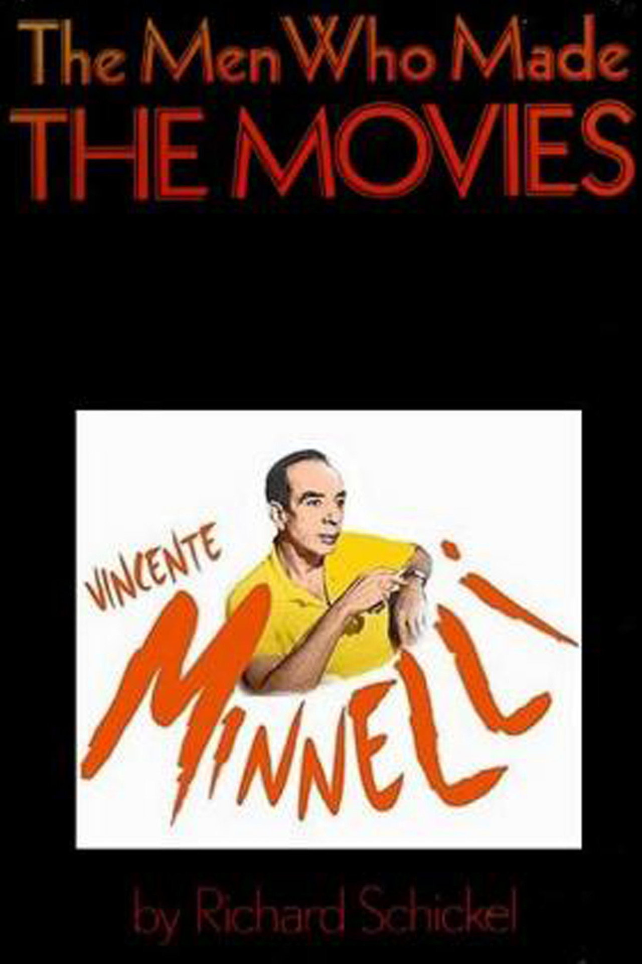 Pôster de The Men Who Made the Movies: Vincente Minnelli